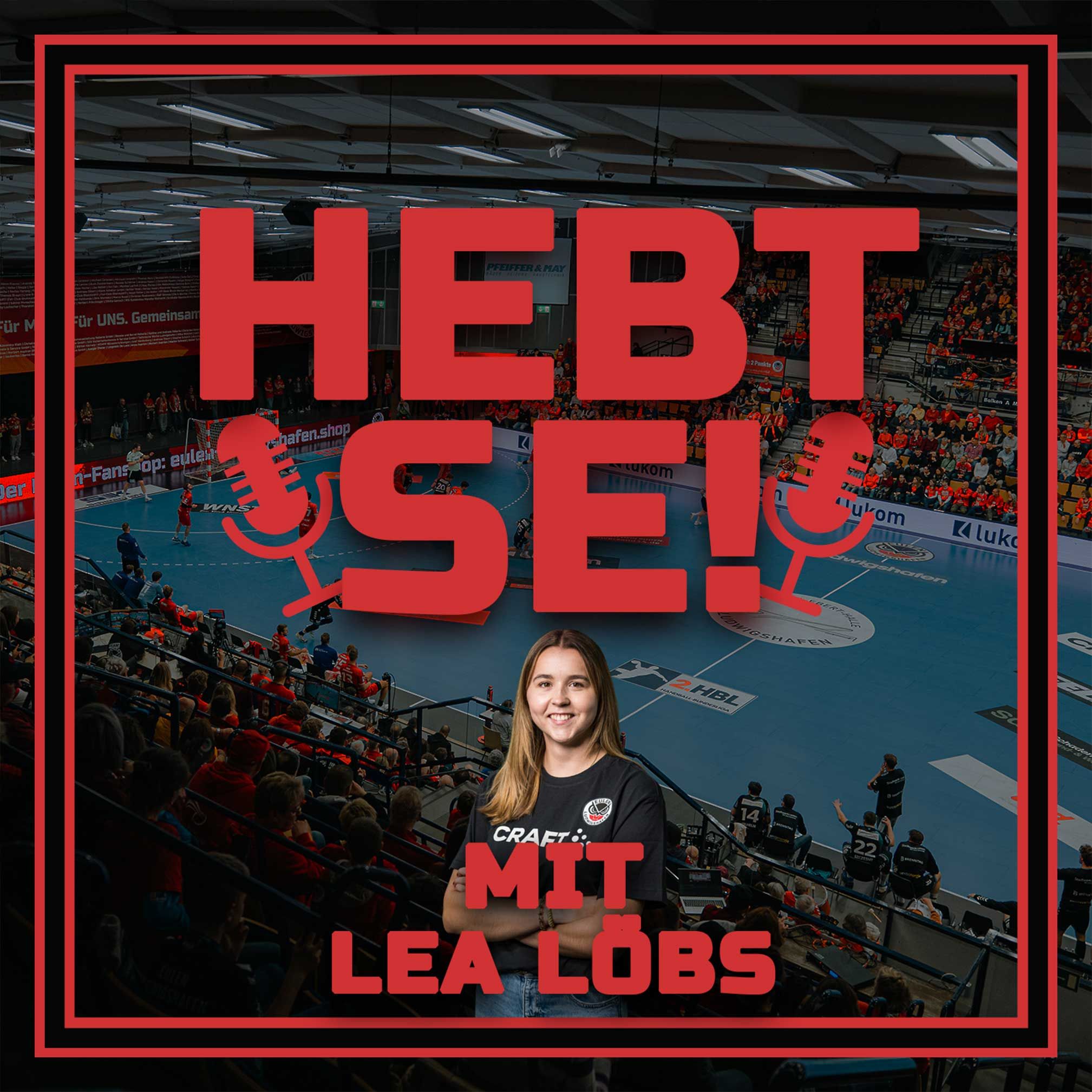 FOLGE 15 MIT LEA LÖBS