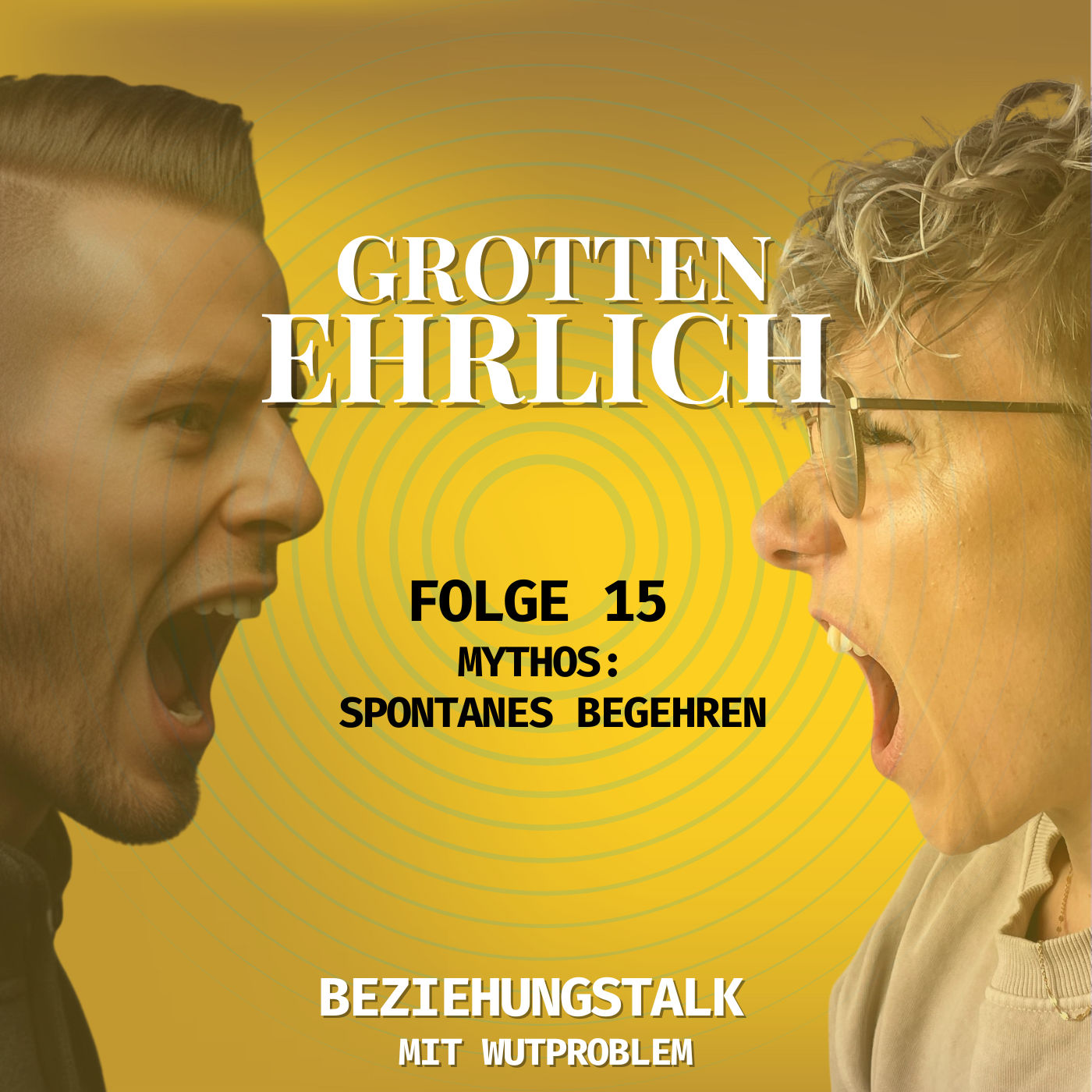 Folge 15 - Mythos: Spontanes Begehren