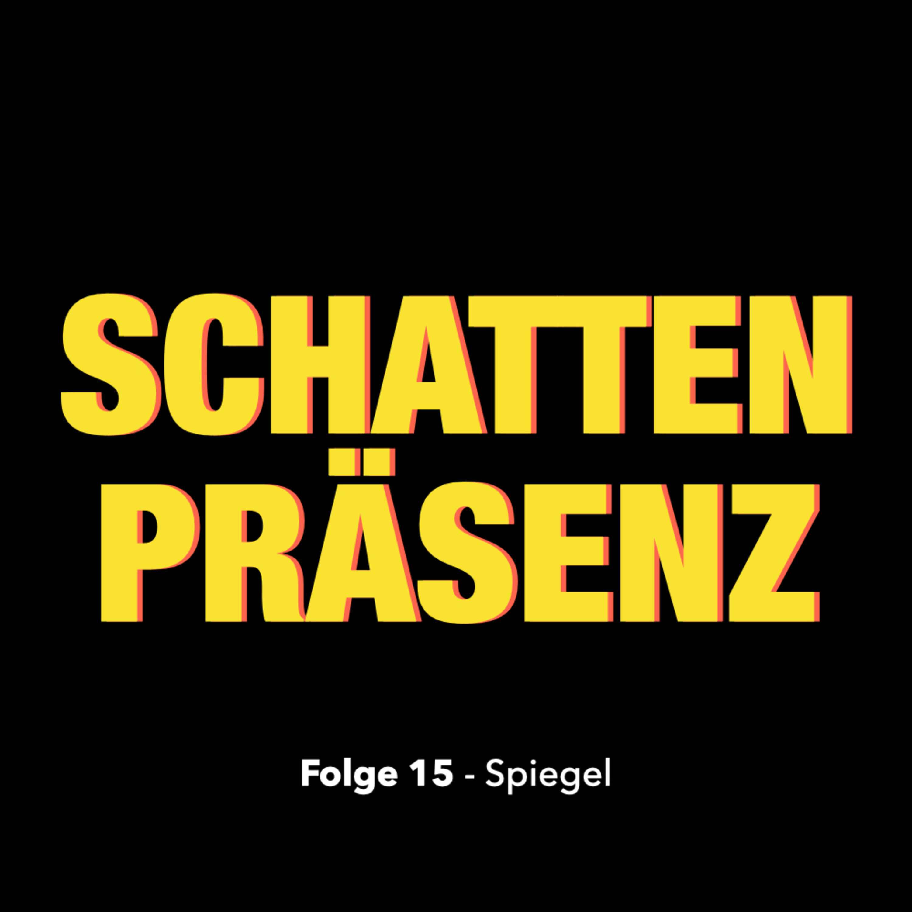 Folge 15: Spiegel - Das Tor zur Geisterwelt