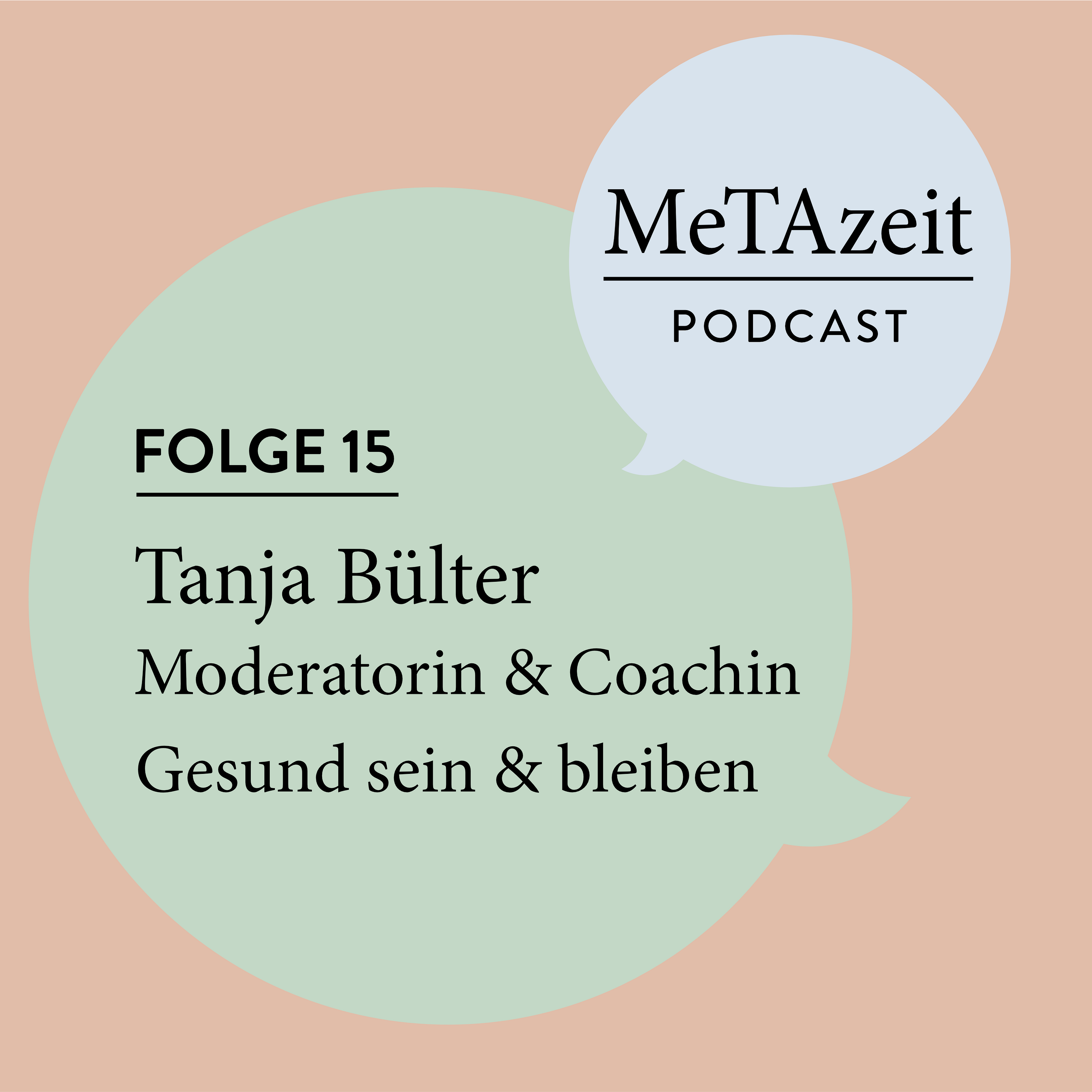 Folge 15 -Tanja Bülter | Moderatorin & Coachin