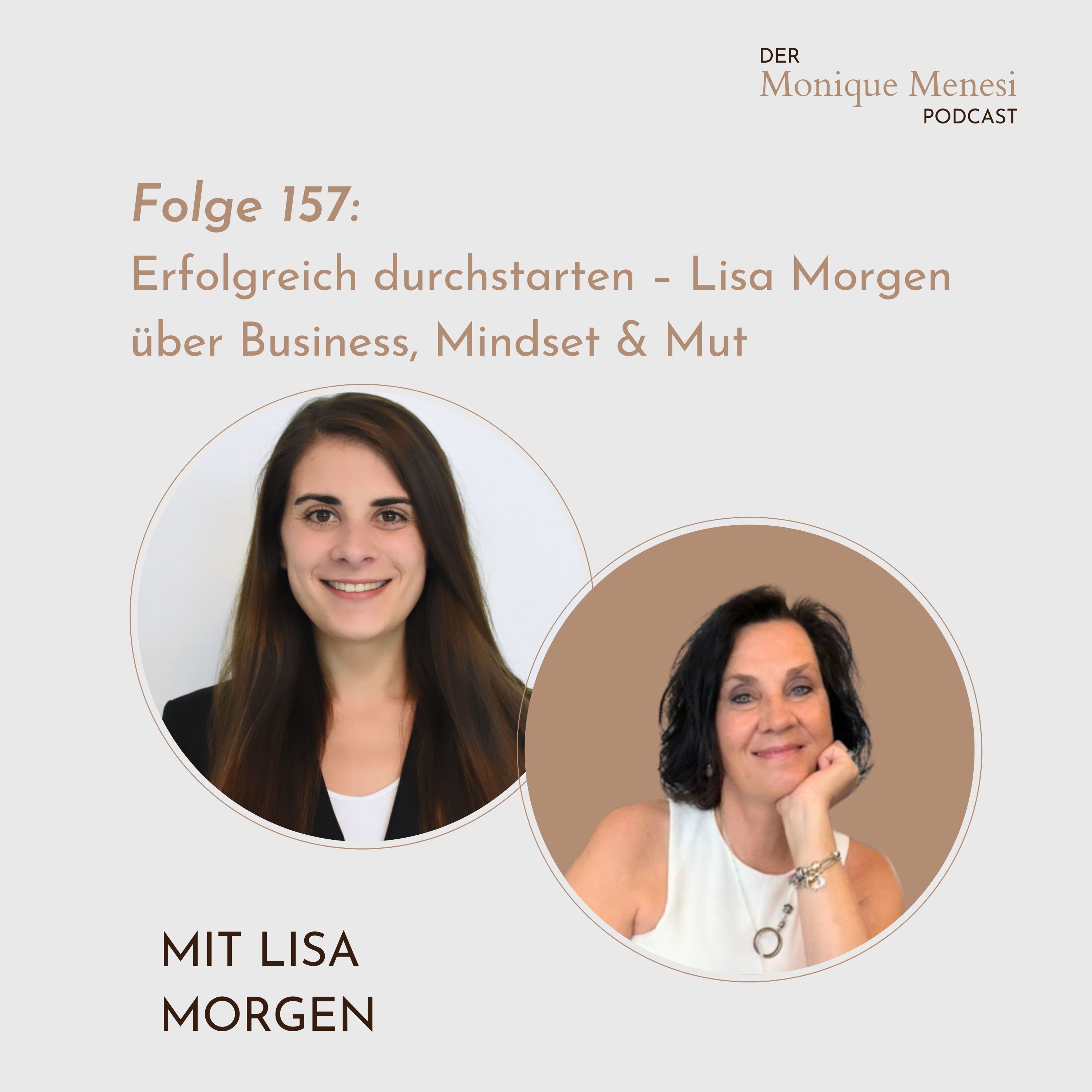 Folge 157 - Finde deinen eigenen Weg – Lisa Morgen über Business, Mindset & Selbstfindung
