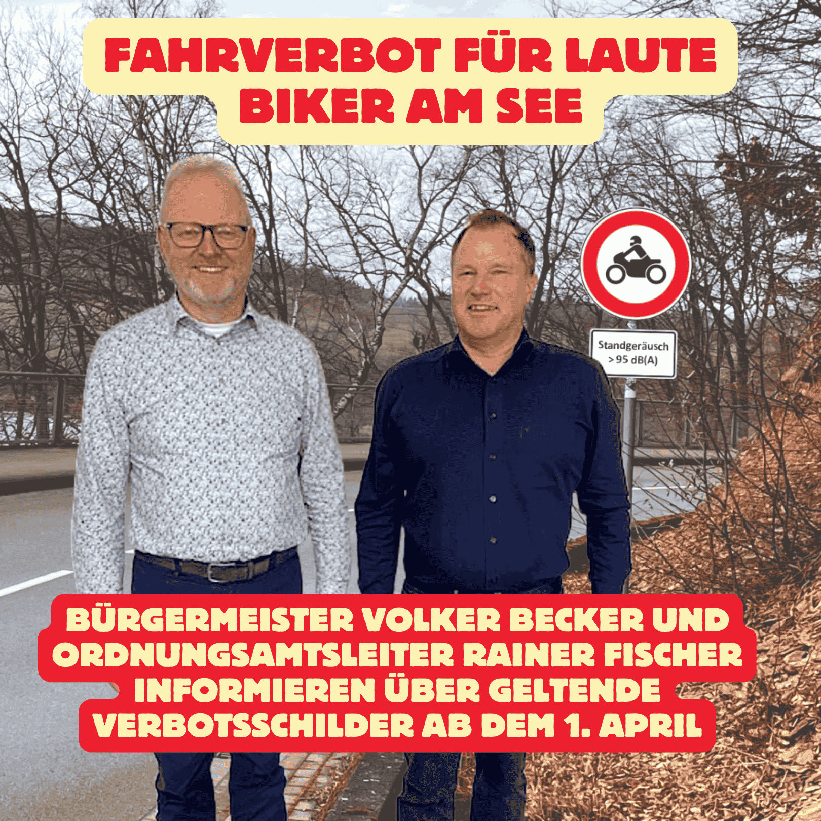 Folge 158: Fahrverbot für laute Biker am See - ab dem 1. April gelten Verbotsschilder an der Uferrandstraße