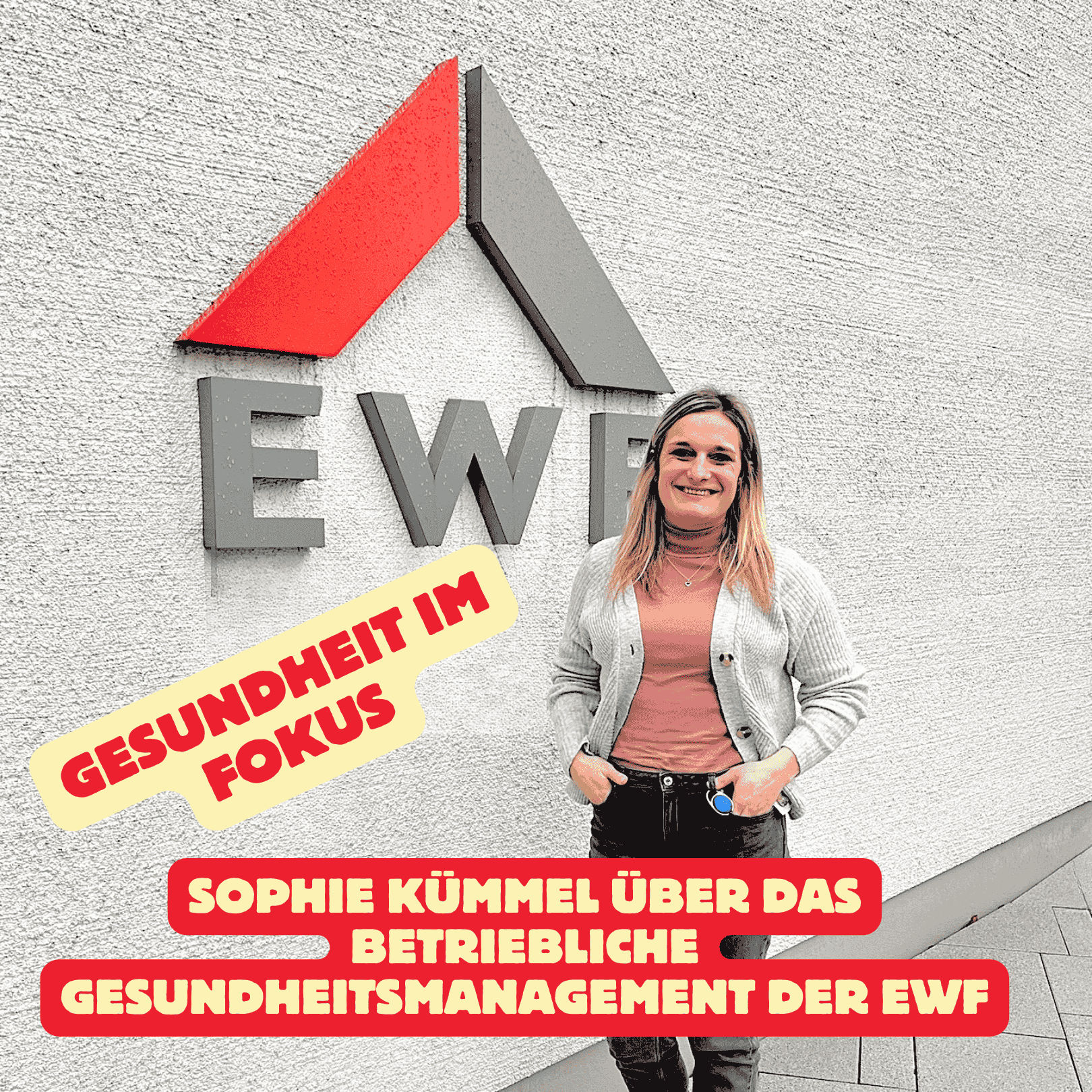 Folge 159: Gesundheit im Fokus - Sophie Kümmel über das betriebliche Gesundheitsmanagement der EWF