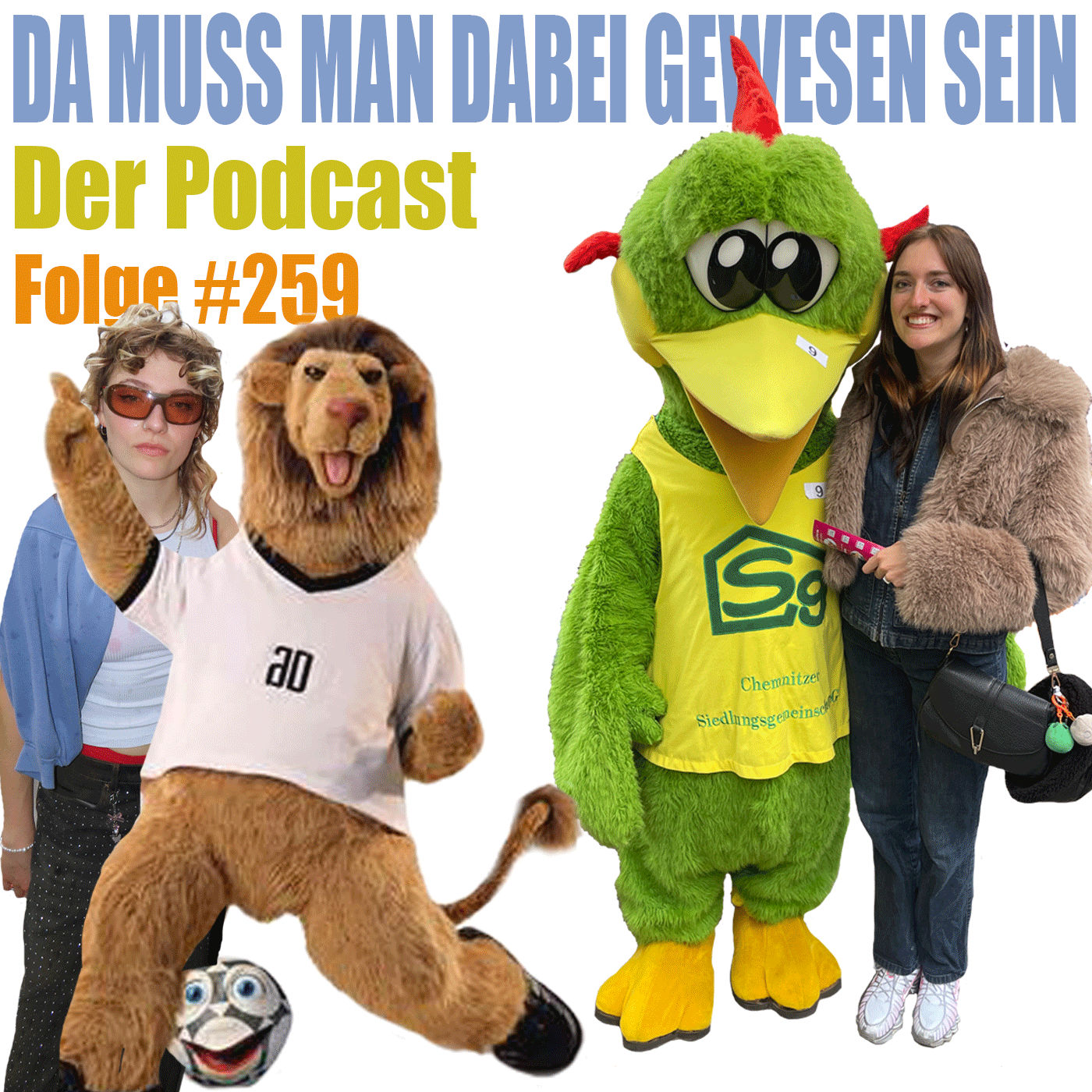 Folge 259: Sachsen Leo außer Kontrolle