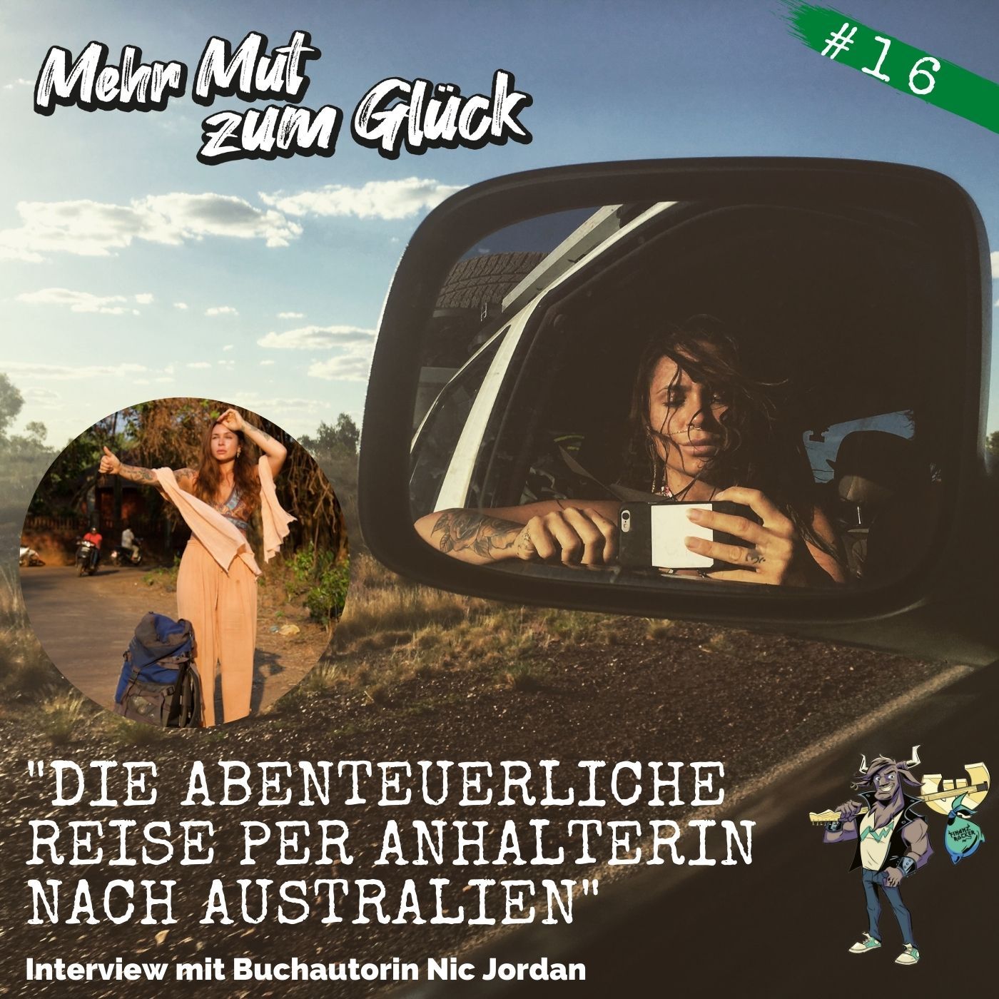 Folge 16: "Die abenteuerliche Reise per Anhalterin nach Australien" - Interview mit Nic Jordan