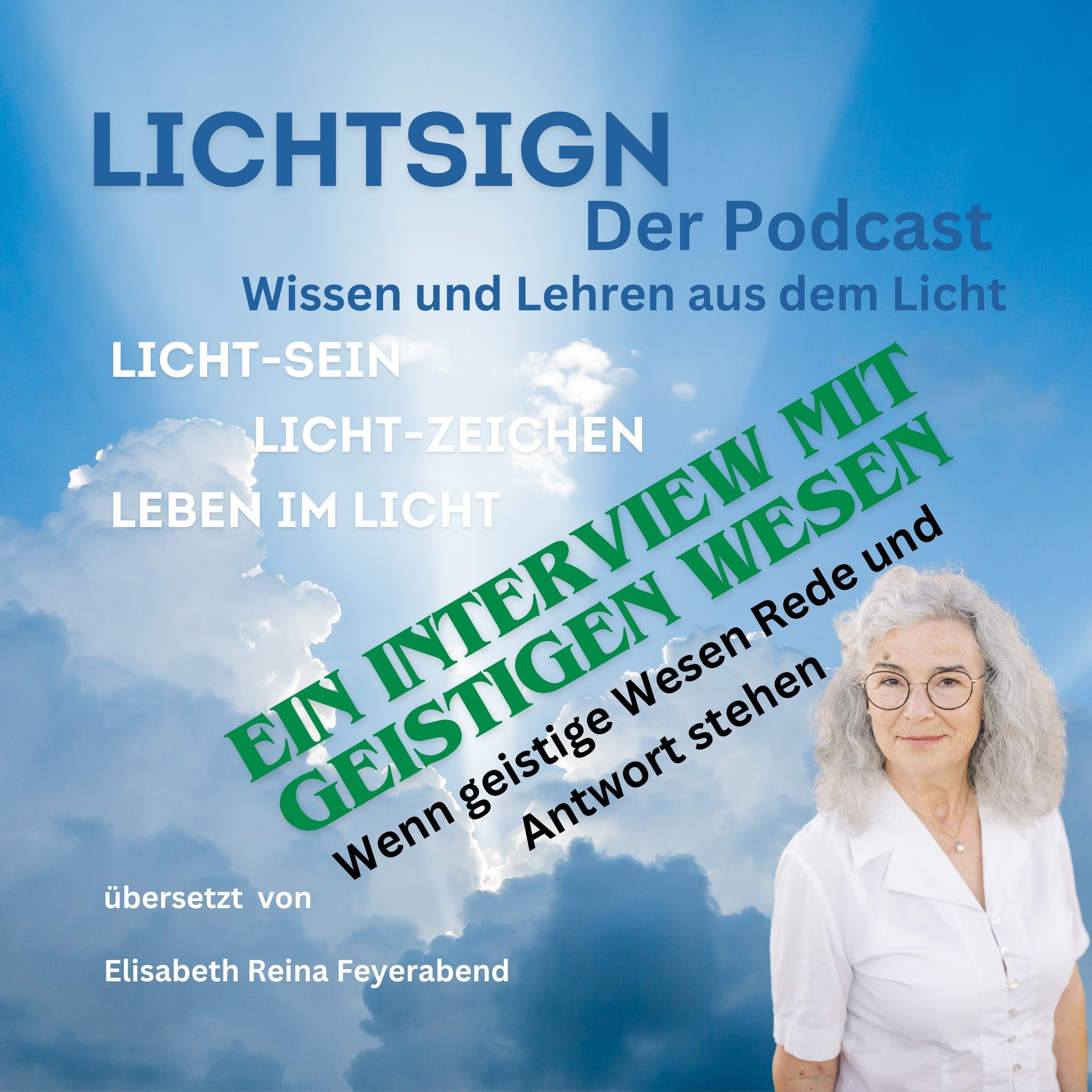 Folge 16 Ein interessantes Interview mit geistigen Wesen