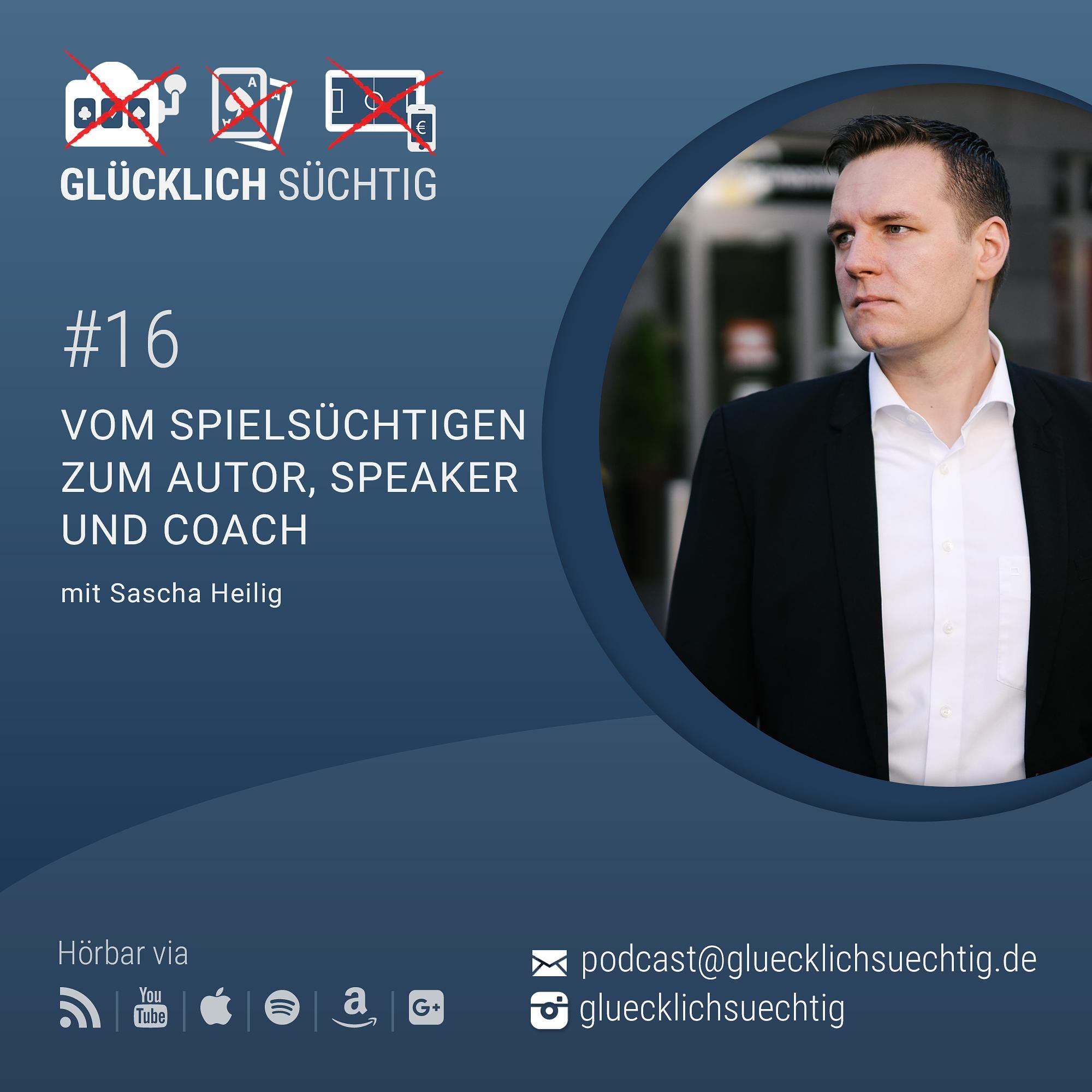 Folge 16 - Vom Spielsüchtigen zum Autor, Speaker und Coach