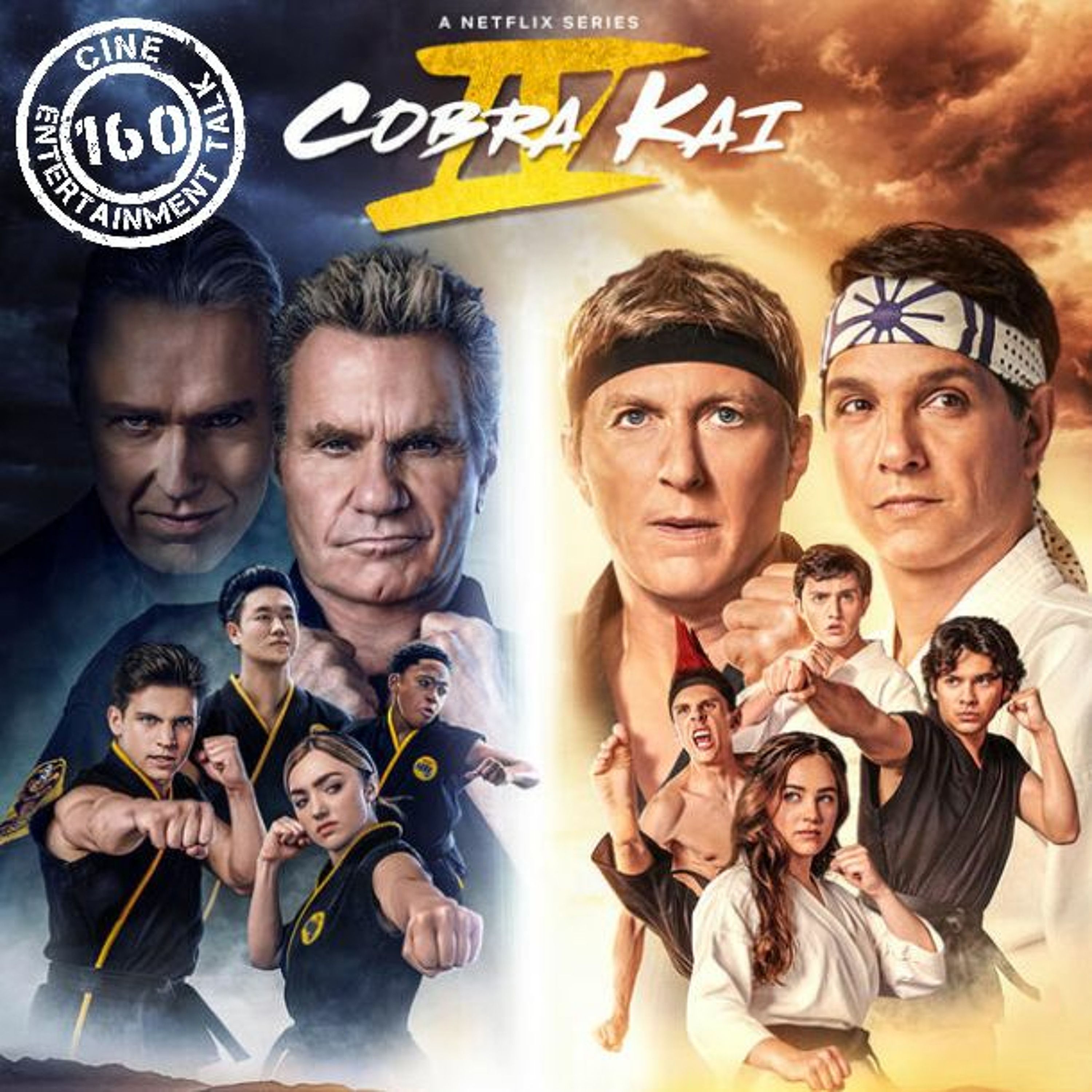 Folge 160 - Cobra Kai – Staffel 4 (The Karate Kid Saga)