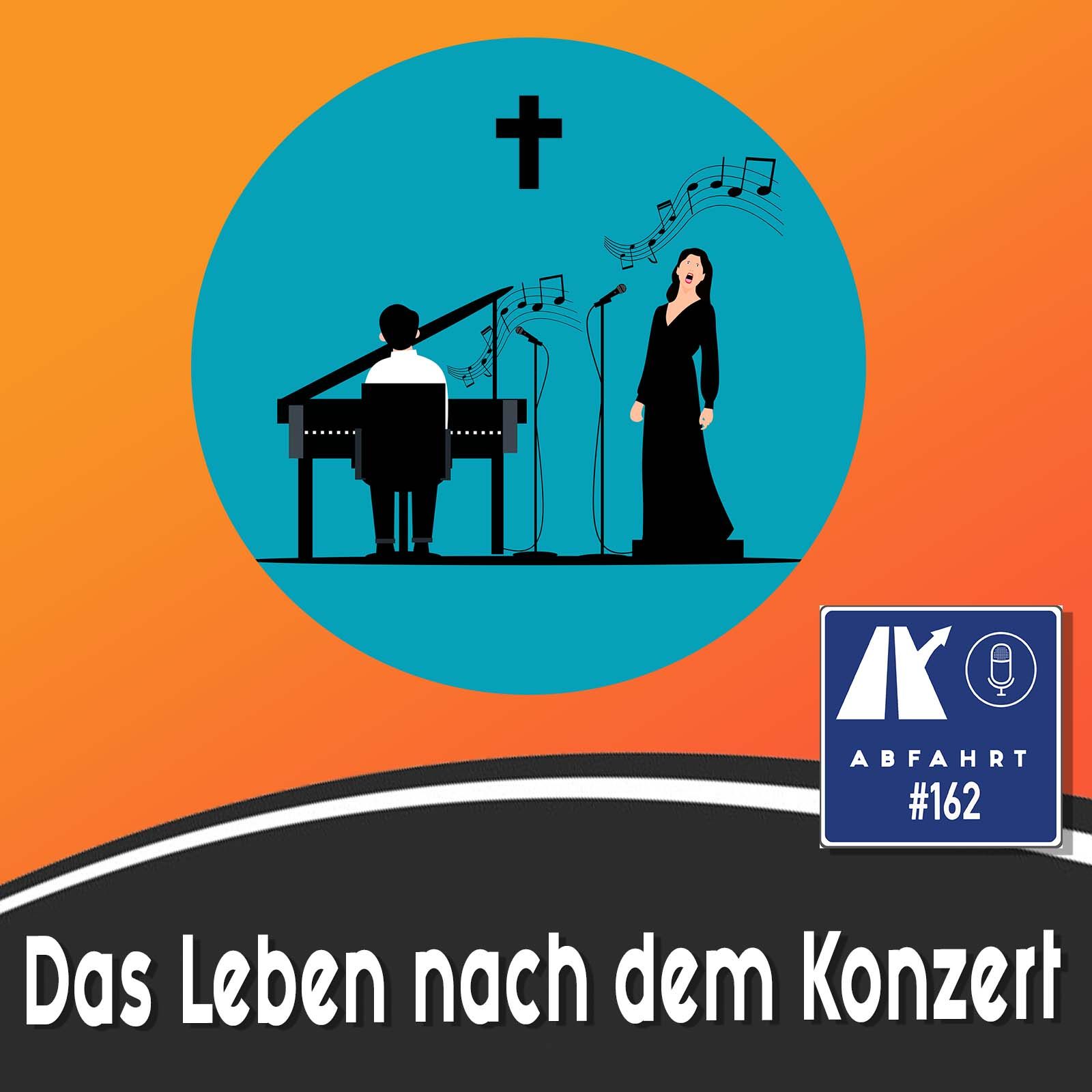 #162 - Das Leben nach dem Konzert