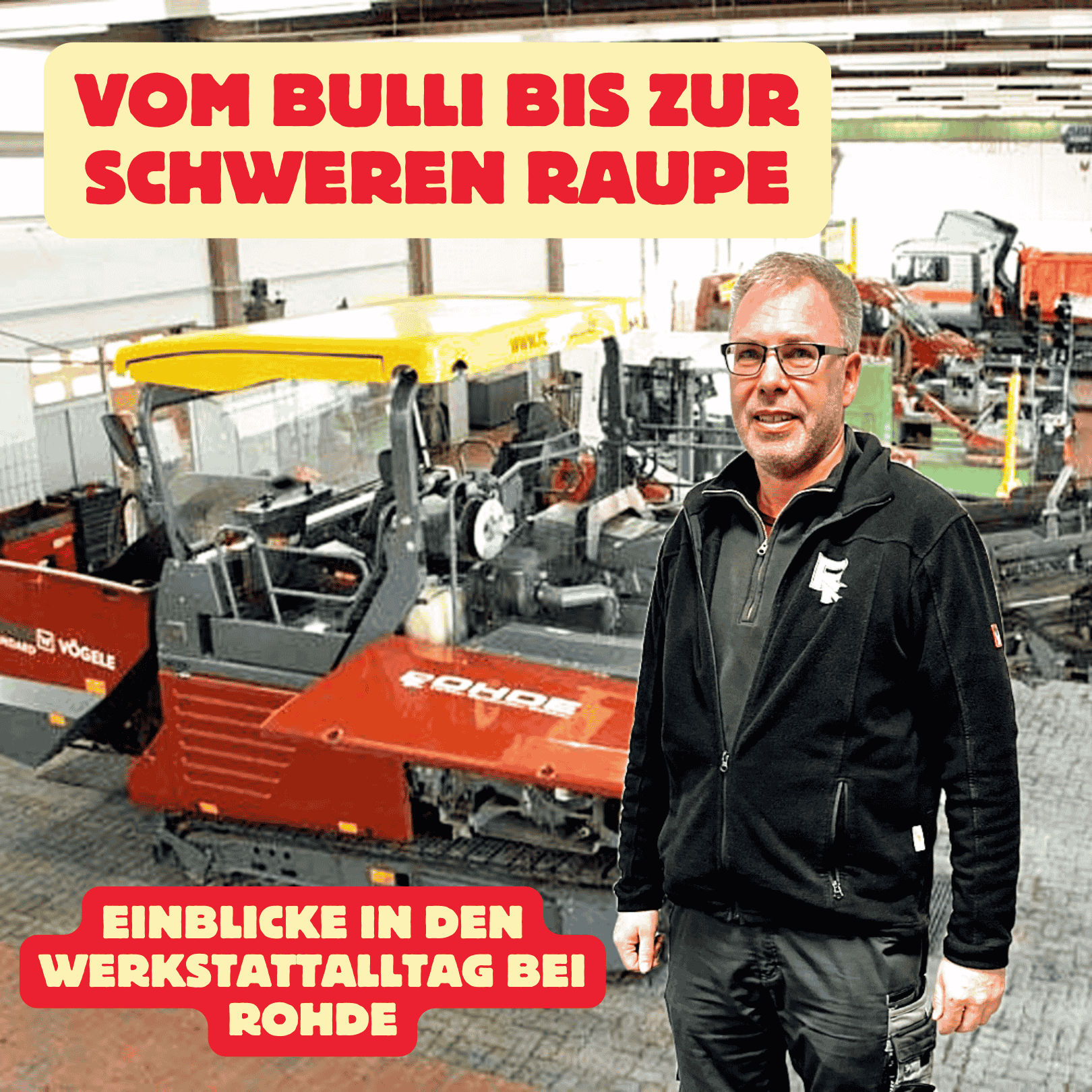 Folge 162: Vom Bulli bis zur schweren Raupe - Einblicke in den Werkstattalltag bei ROHDE