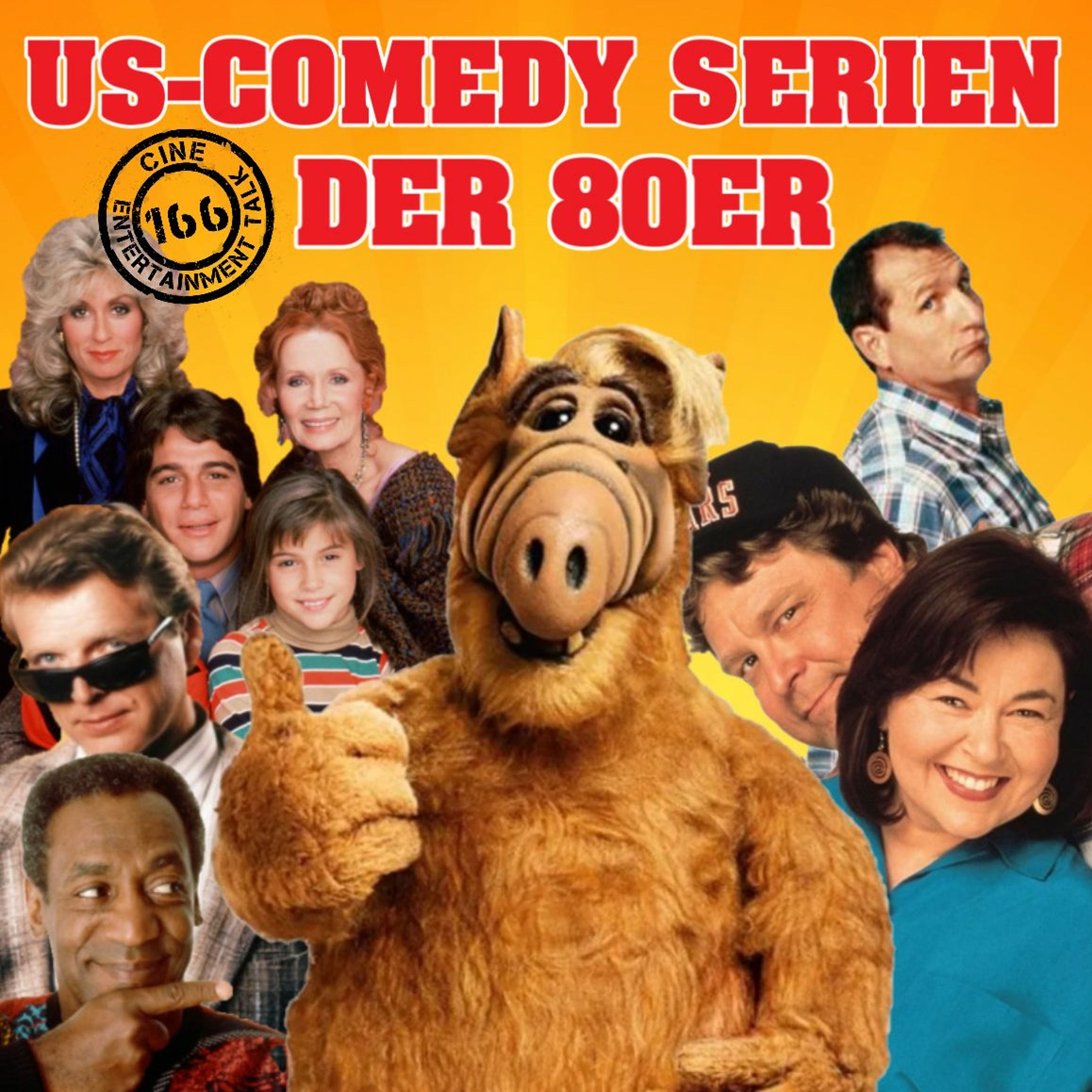 Folge 166 - US-Comedy-Serien der 80er (Alf, Bill Cosby, Eine schrecklich nette Familie, Roseanne)