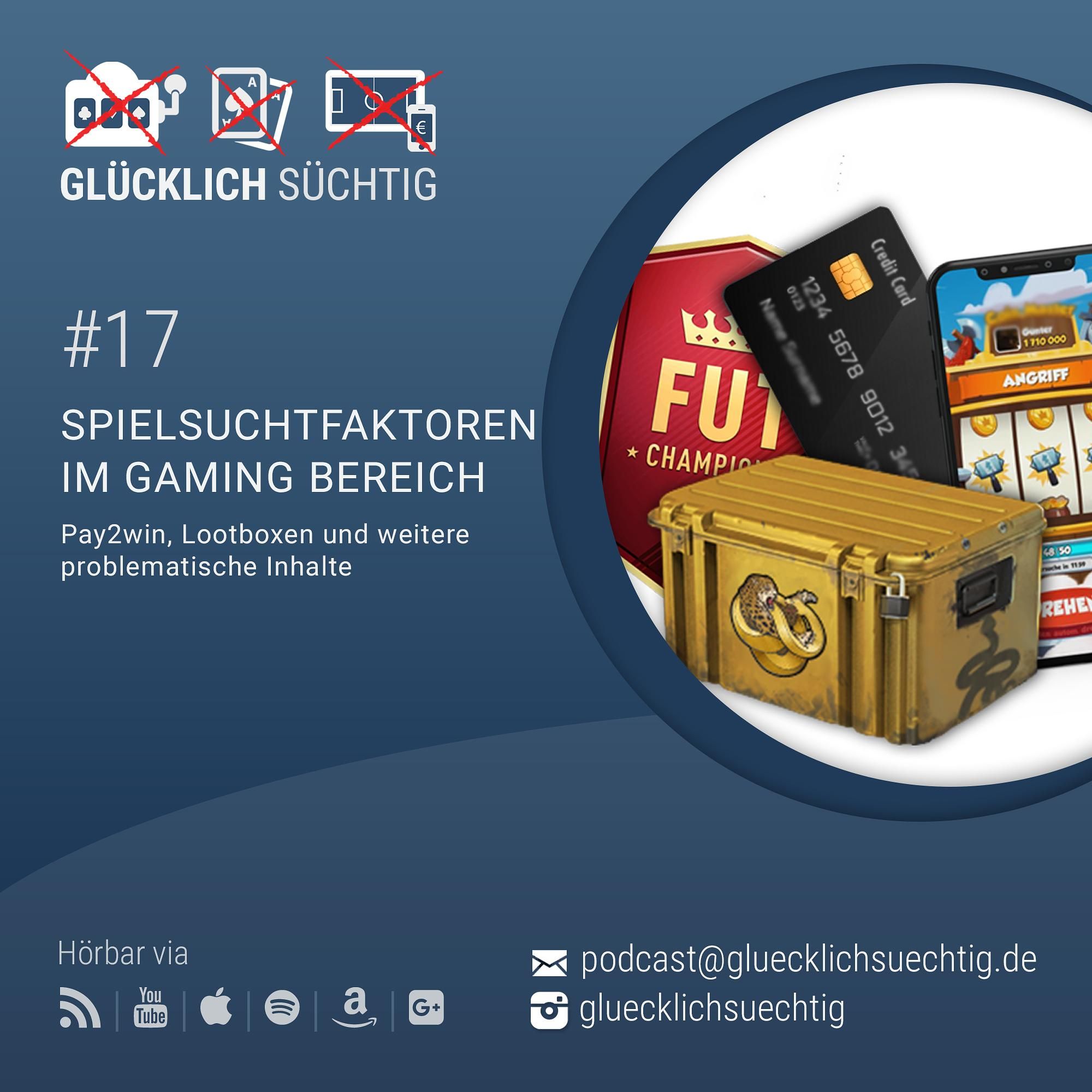 Folge 17 - Spielsuchtfaktoren im Gaming Bereich