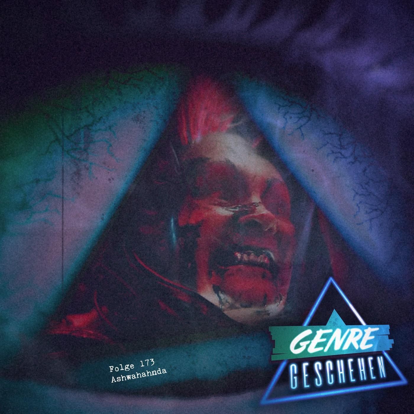 Folge 173 - Ashwahahnda (Fantasy Filmfest, Ash, Genre-Quiz #4)