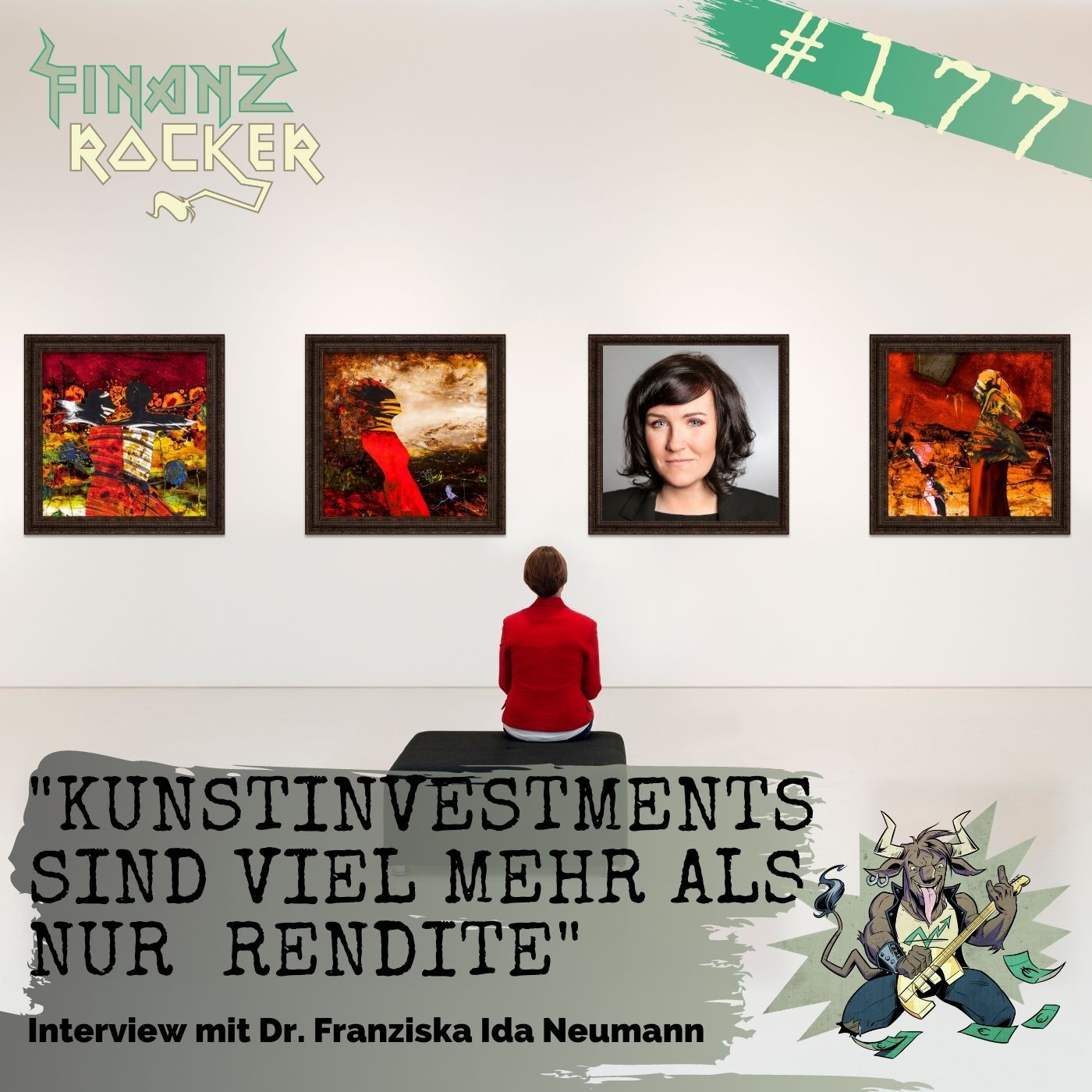 Folge 177: "Kunstinvestments sind viel mehr als nur Rendite!" - Interview mit Dr. Franziska Ida Neumann