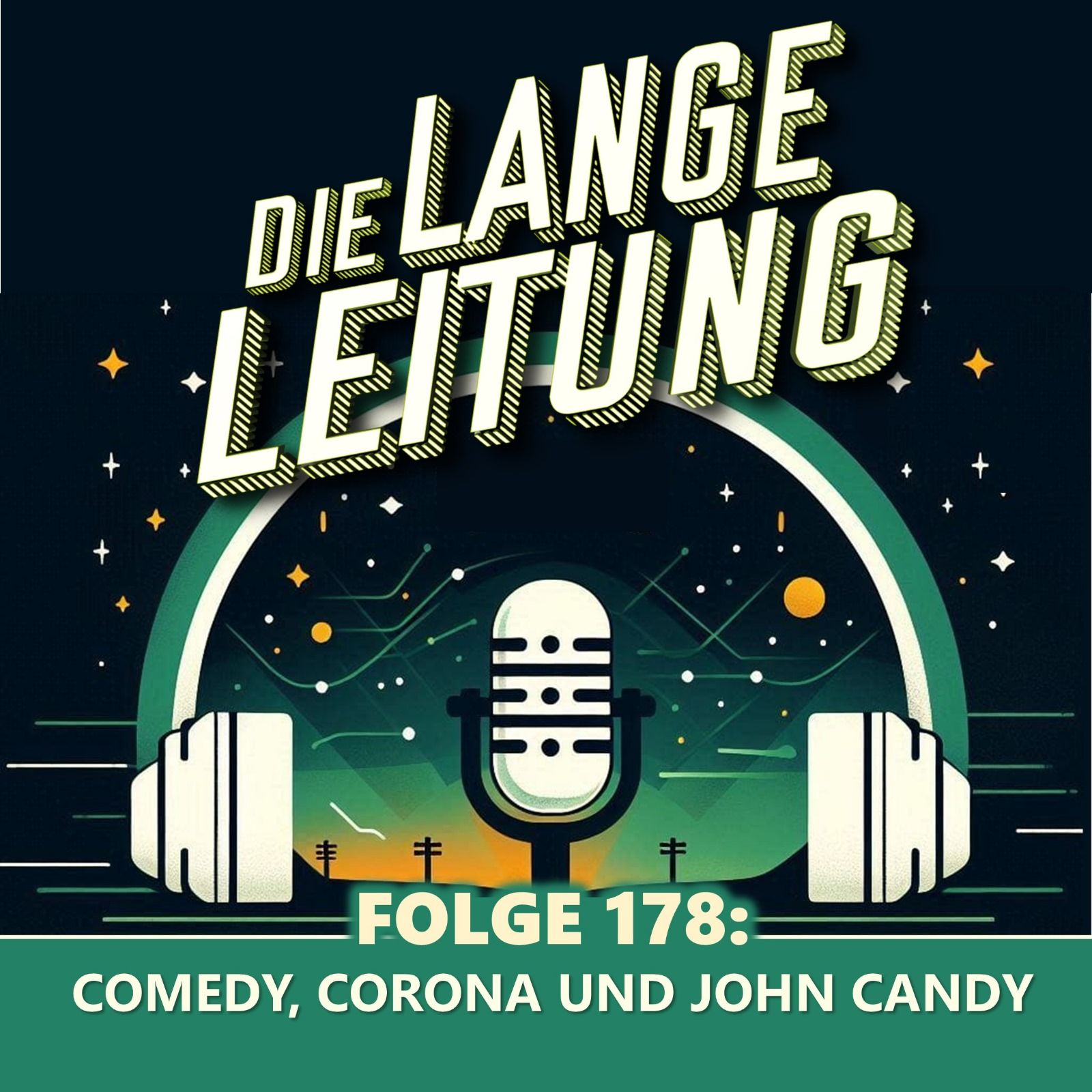 Folge 178 Comedy, Corona und John Candy!