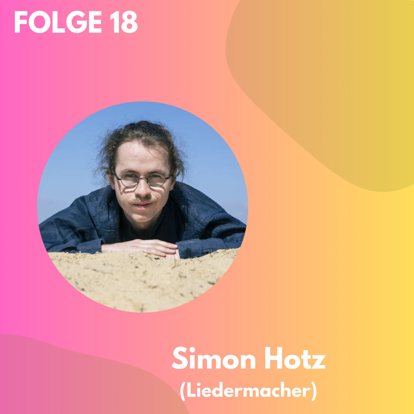 Folge 18: Satire mit Melodie - Simon Hotz