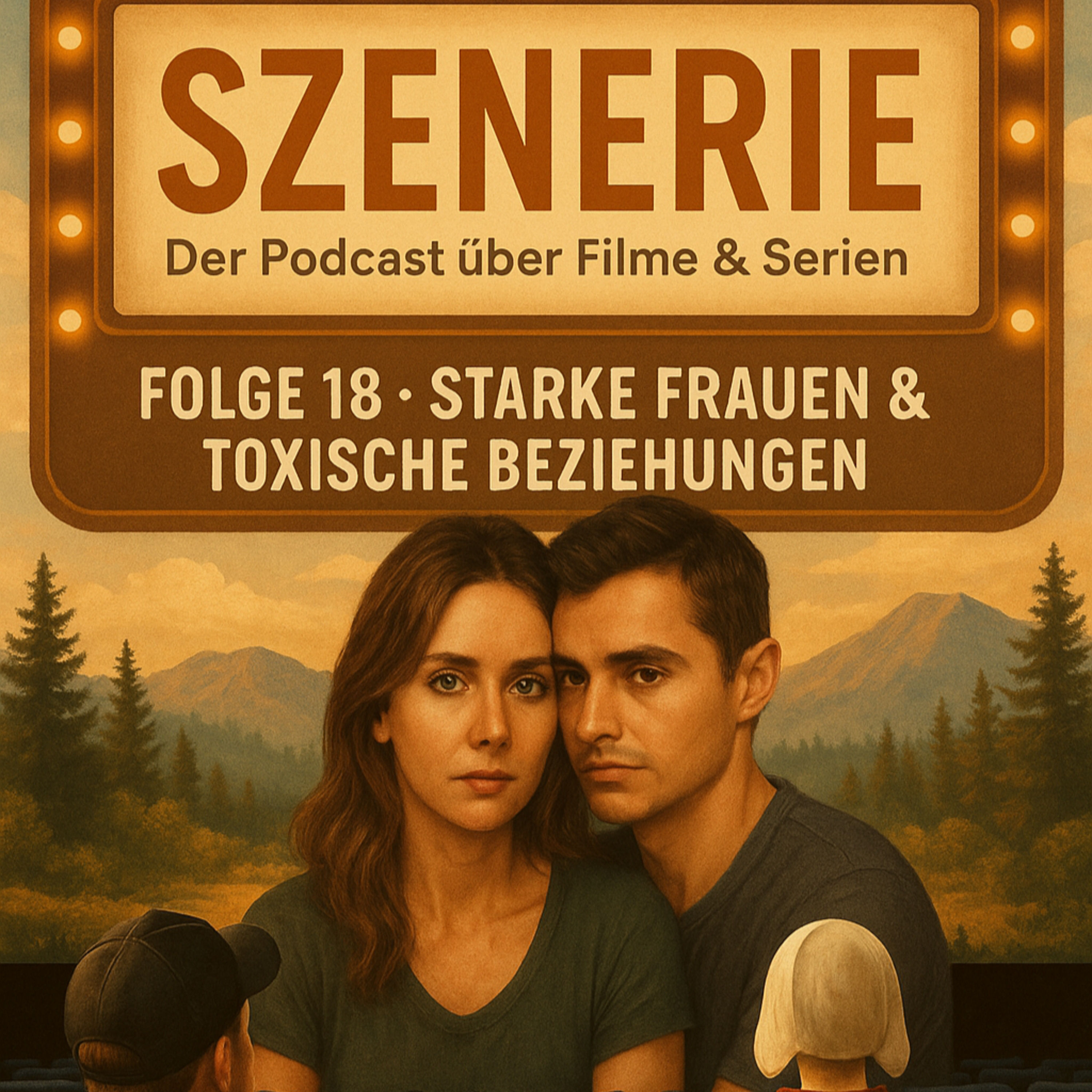 Folge 18 Starke Frauen & toxische Beziehungen