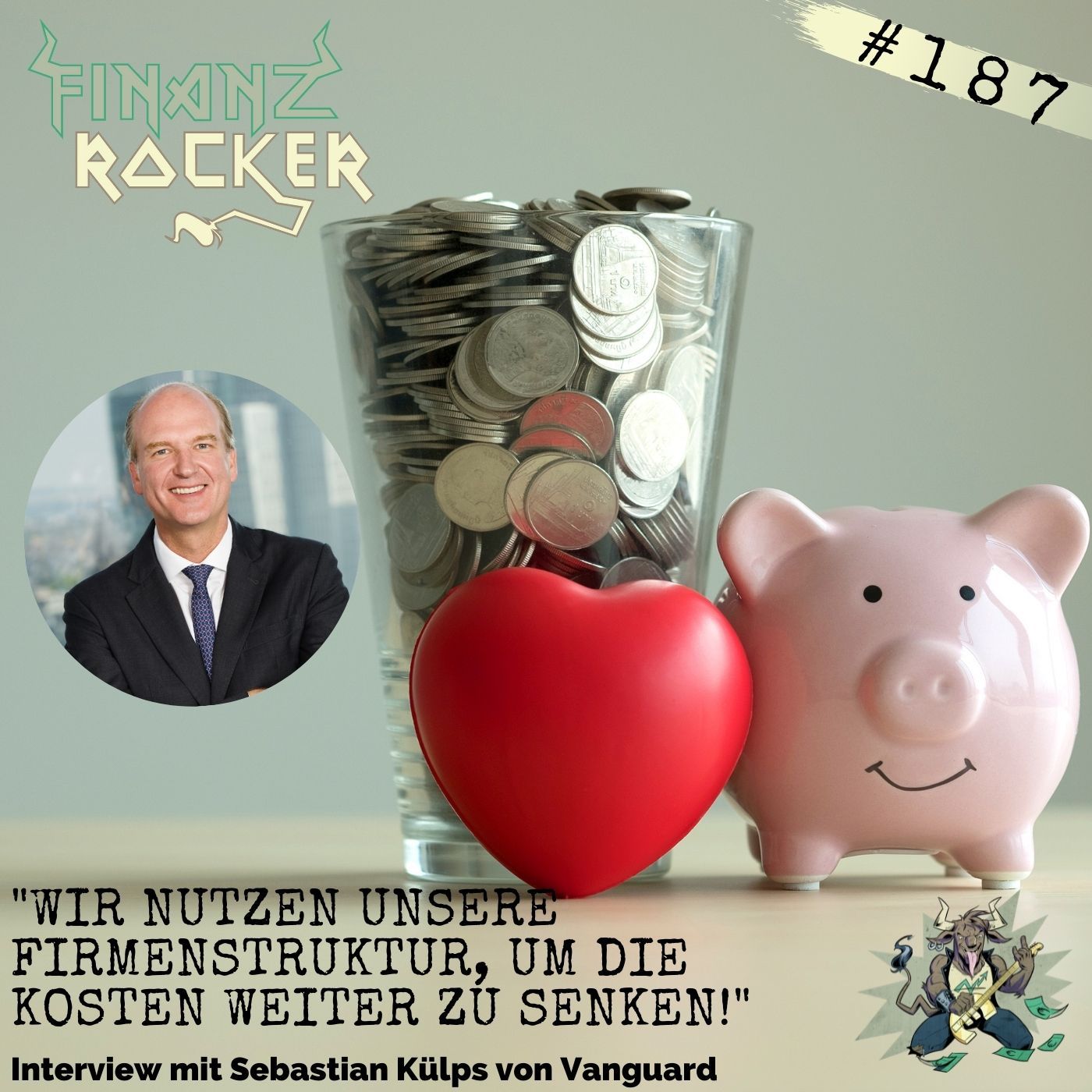 Folge 187: "Wir nutzen unsere Firmenstruktur, um die Kosten weiter zu senken" - Interview mit Sebastian Külps (Vanguard)