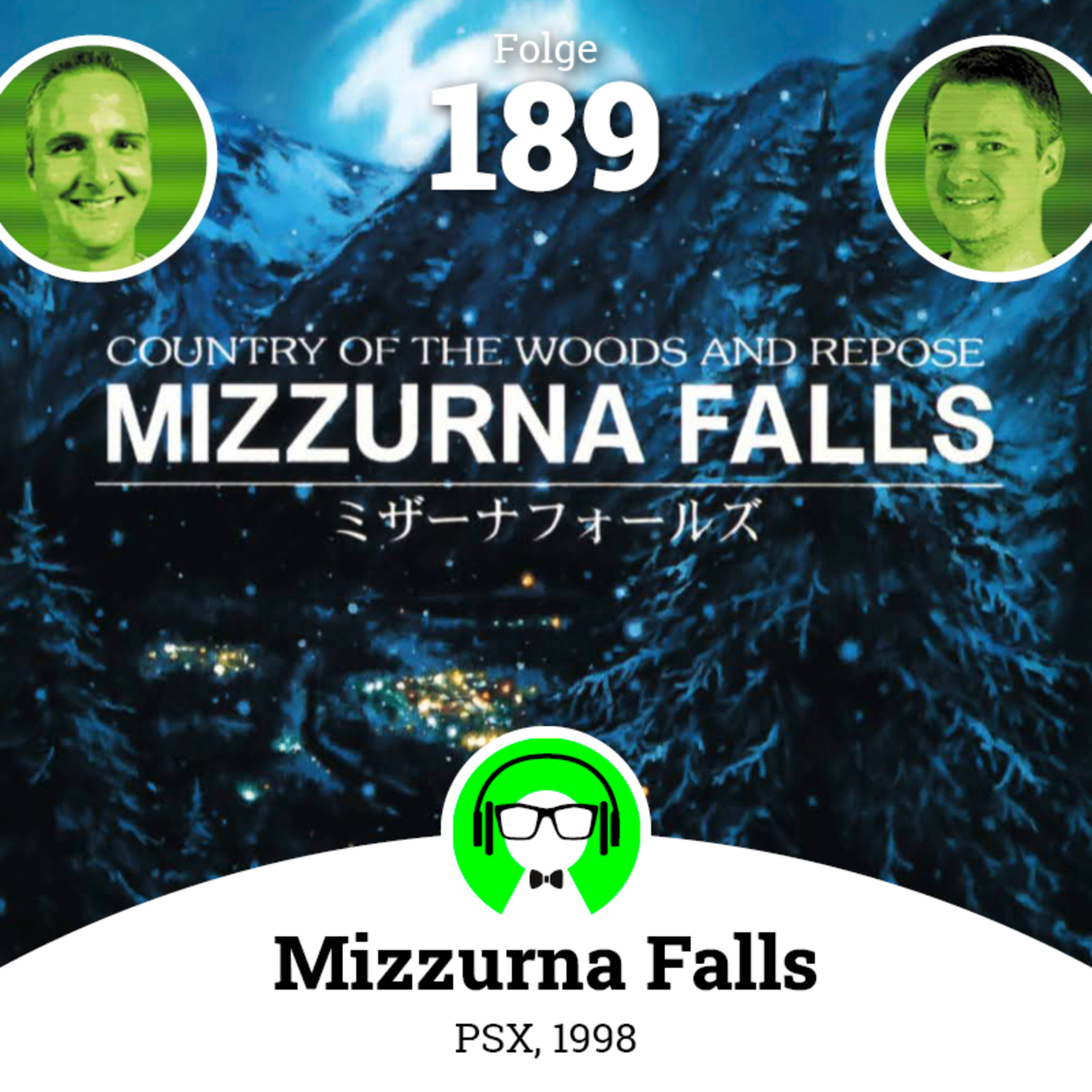 Folge 189: Mizzurna Falls (1998)