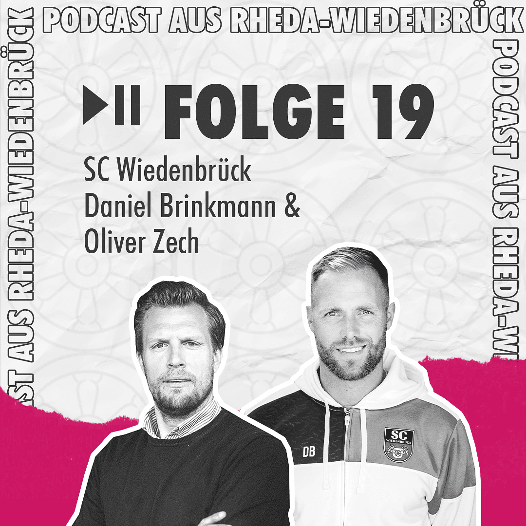 Folge 19 – SC Wiedenbrück (Daniel Brinkmann & Oliver Zech)