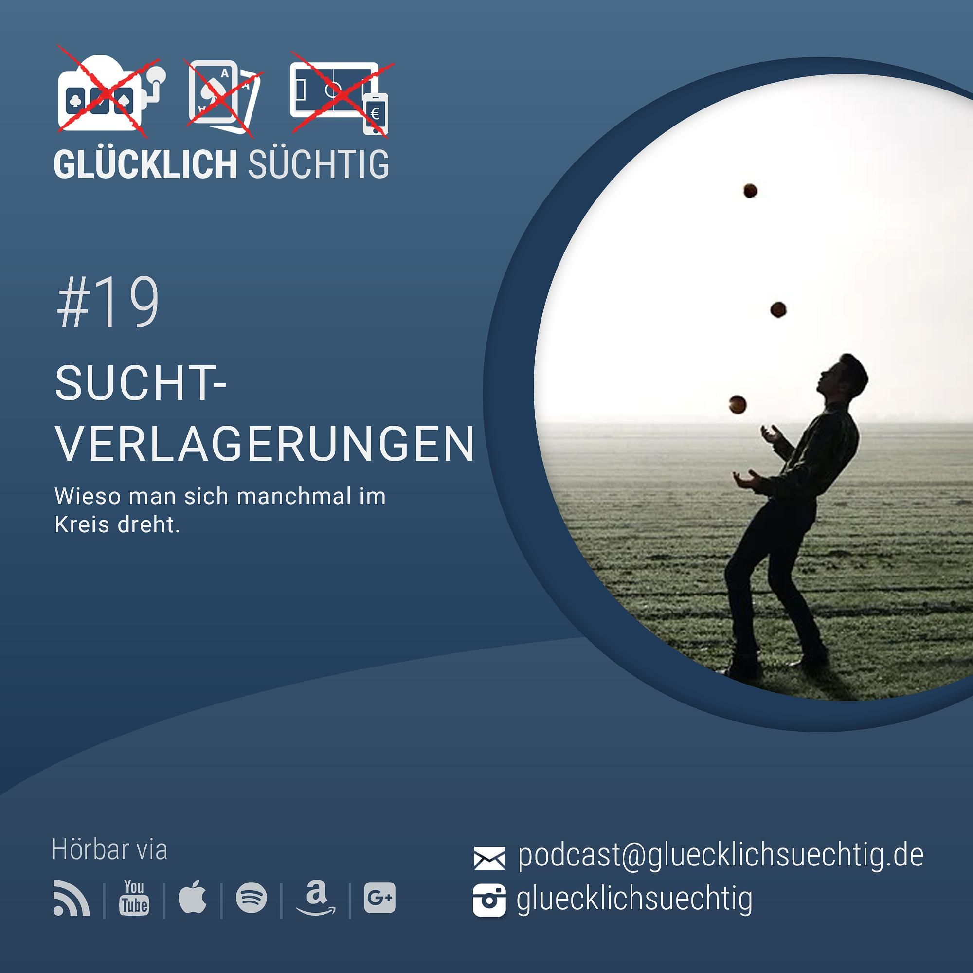 Folge 19 - Suchtverlagerungen
