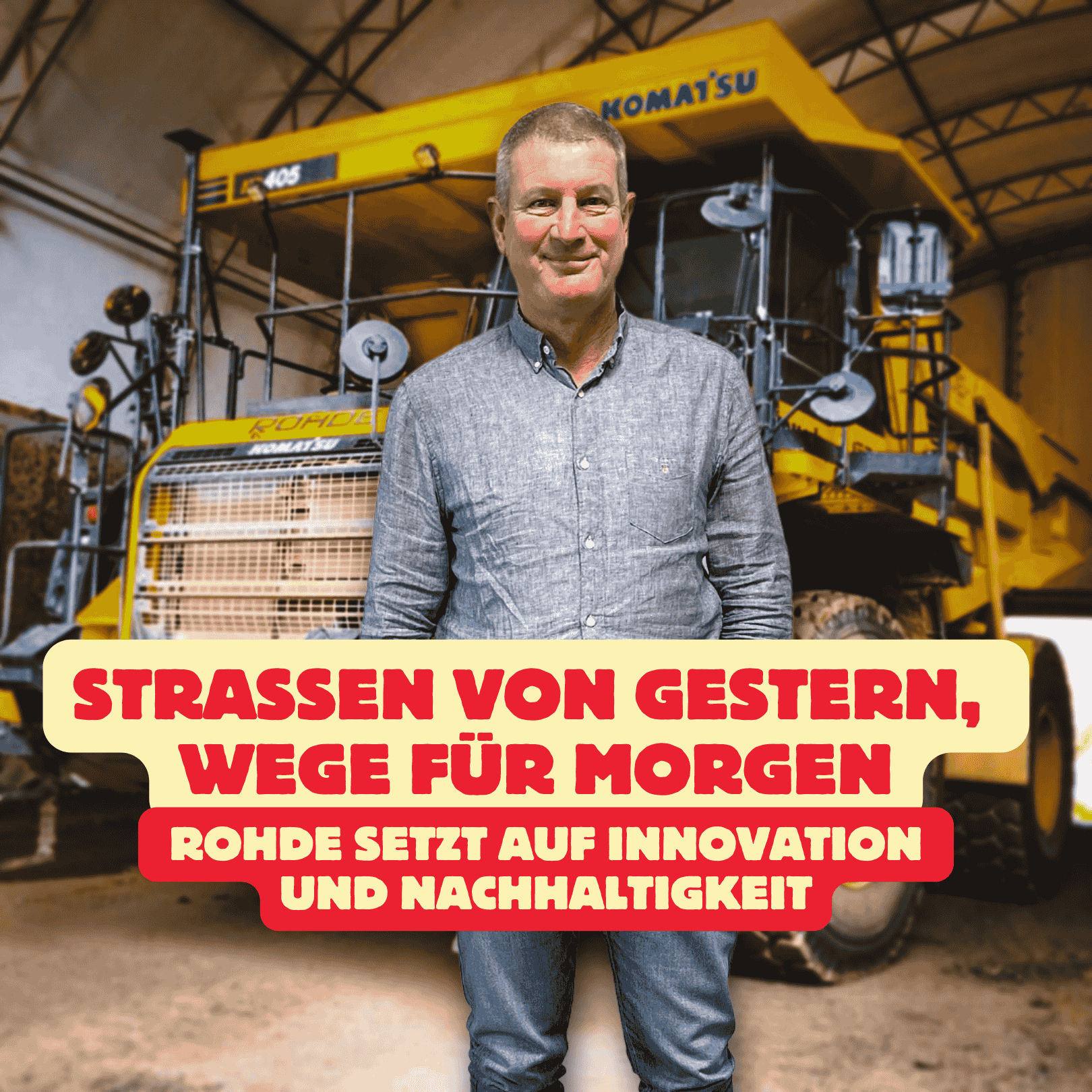 Folge 198: Straßen von gestern, Wege für morgen - Rohde setzt auf Innovation und Nachhaltigkeit