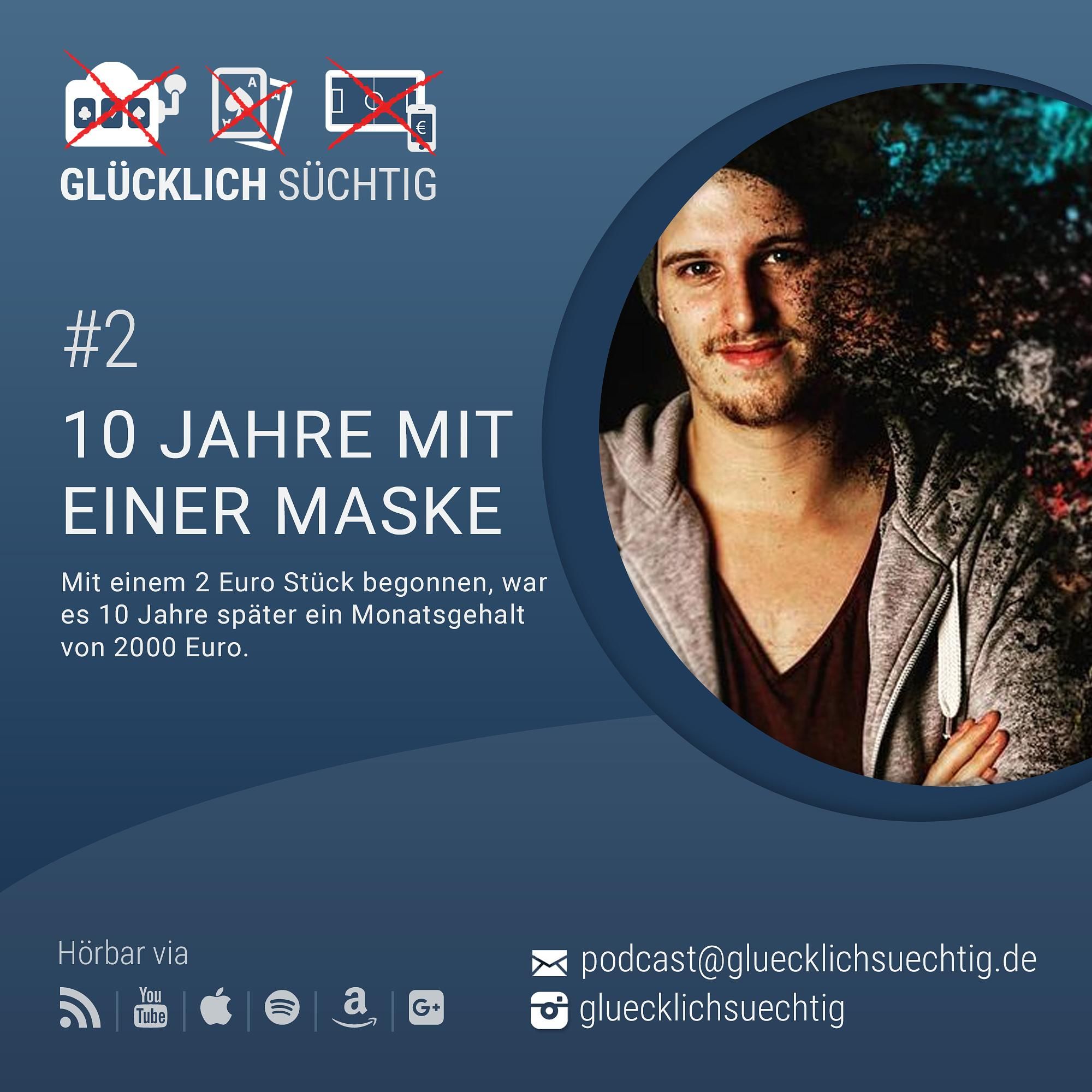 Folge 2 - 10 Jahre mit einer Maske