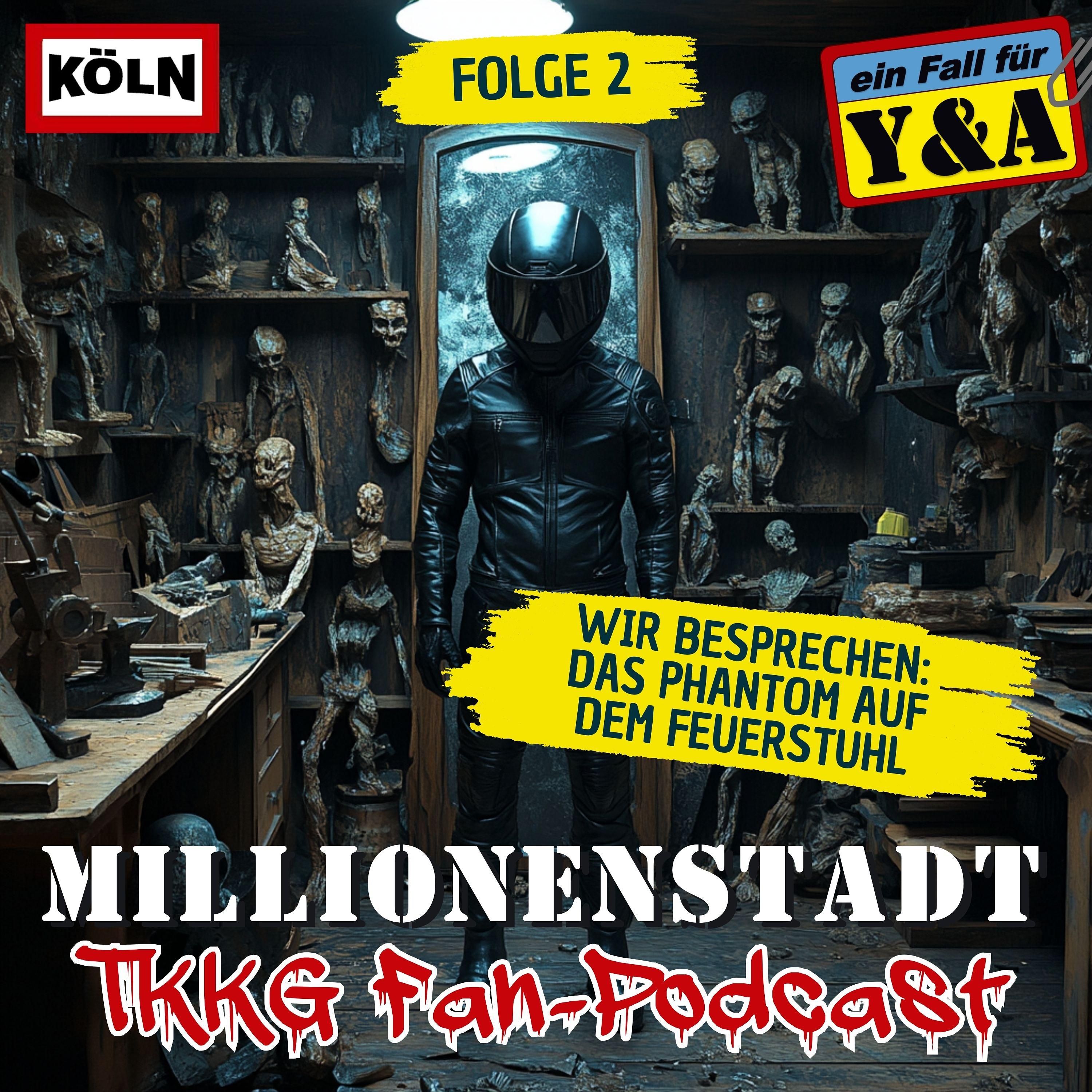 #2: „Das Phantom auf dem Feuerstuhl“