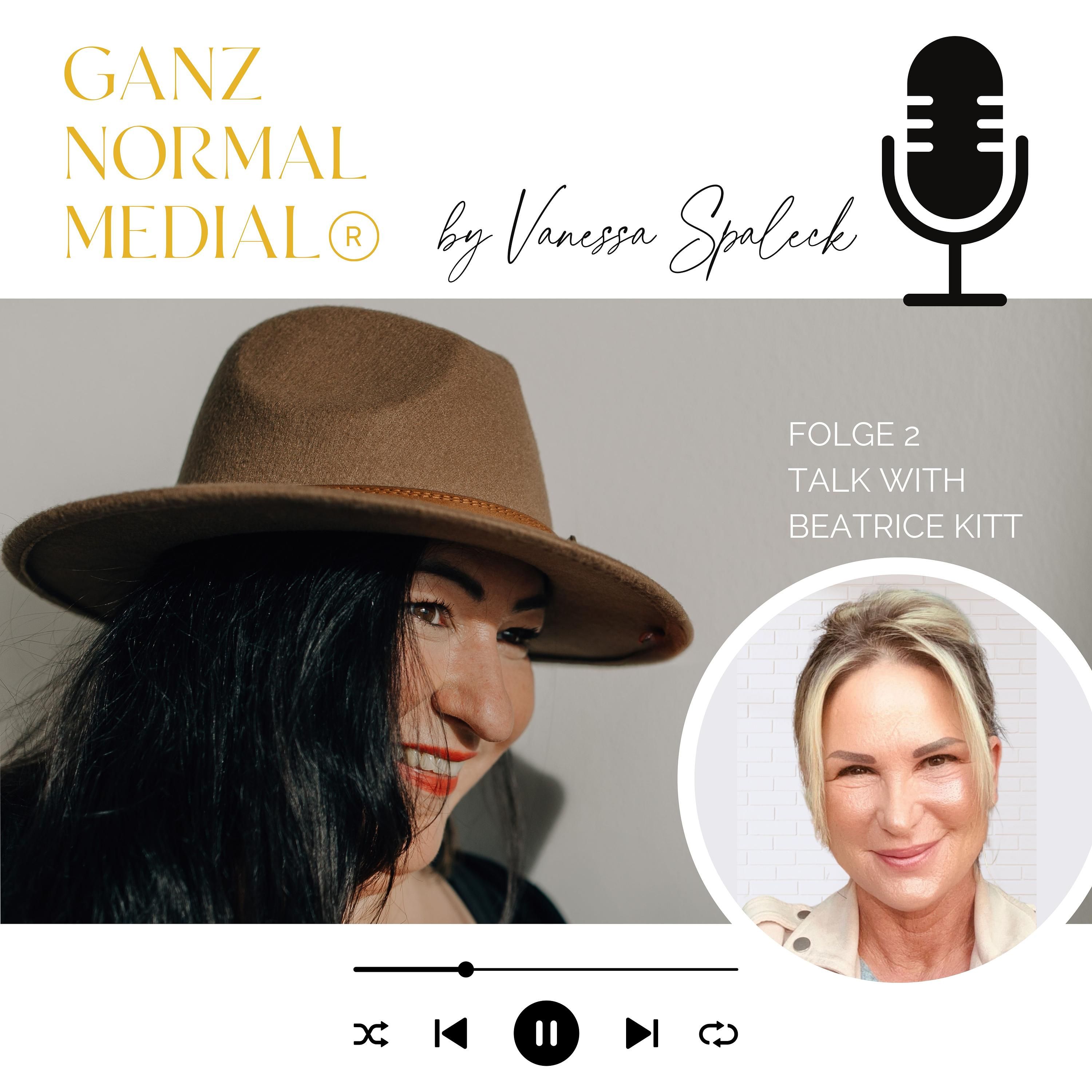 Folge 2 Folge deiner Intuition: Im Gespräch mit Beatrice Kitt