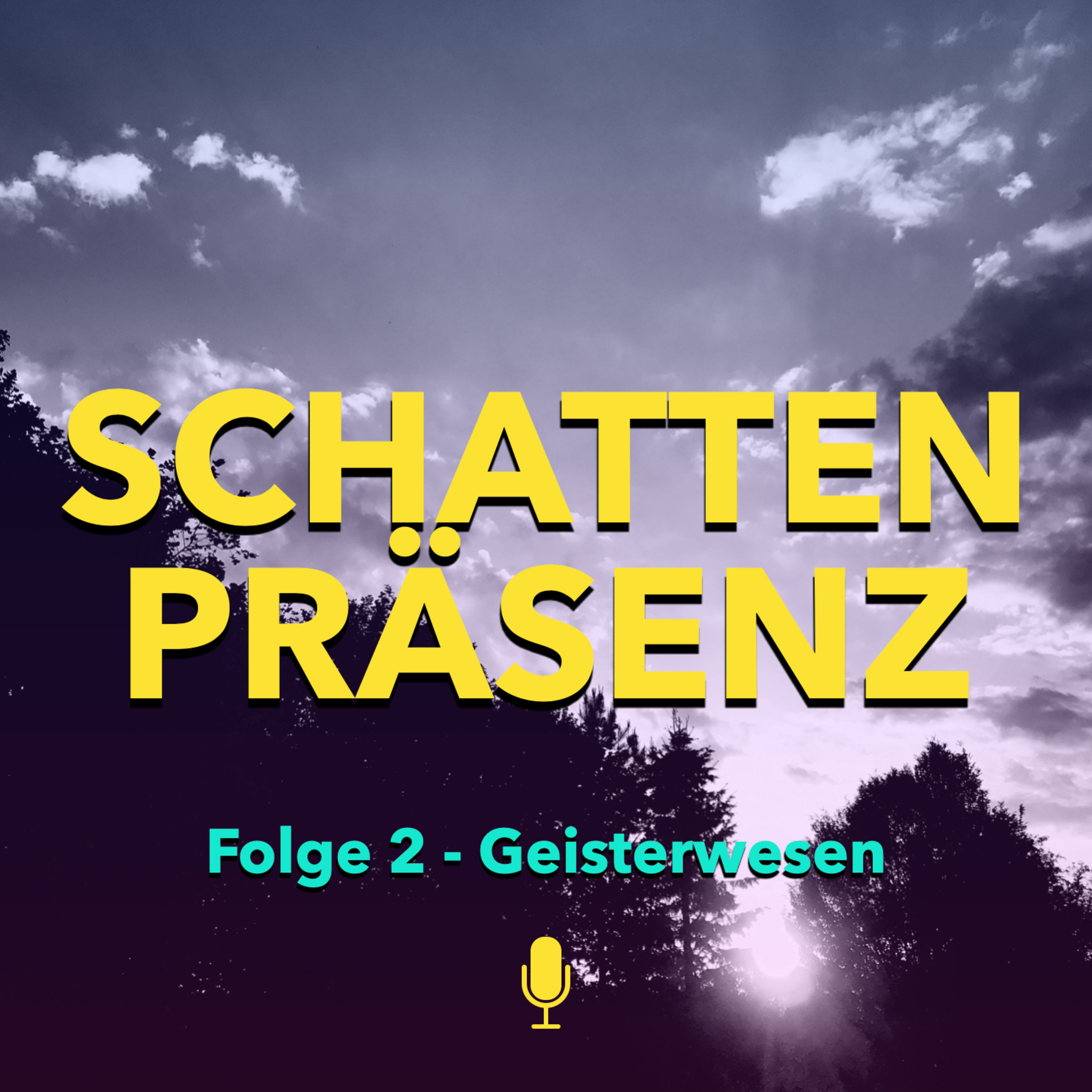 Folge 2: Geisterwesen