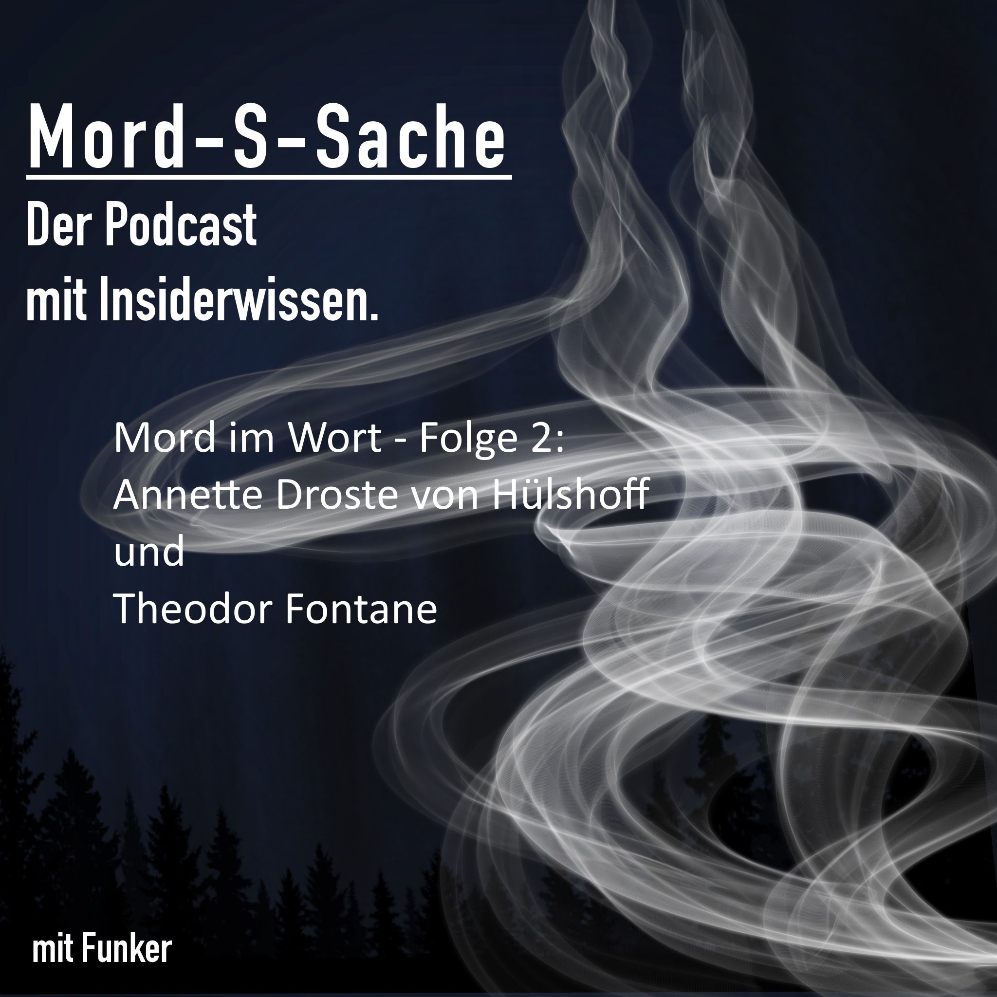 Folge 20 - Mord im Wort: Annette von Droste Hülshoff und Theodor Fontane