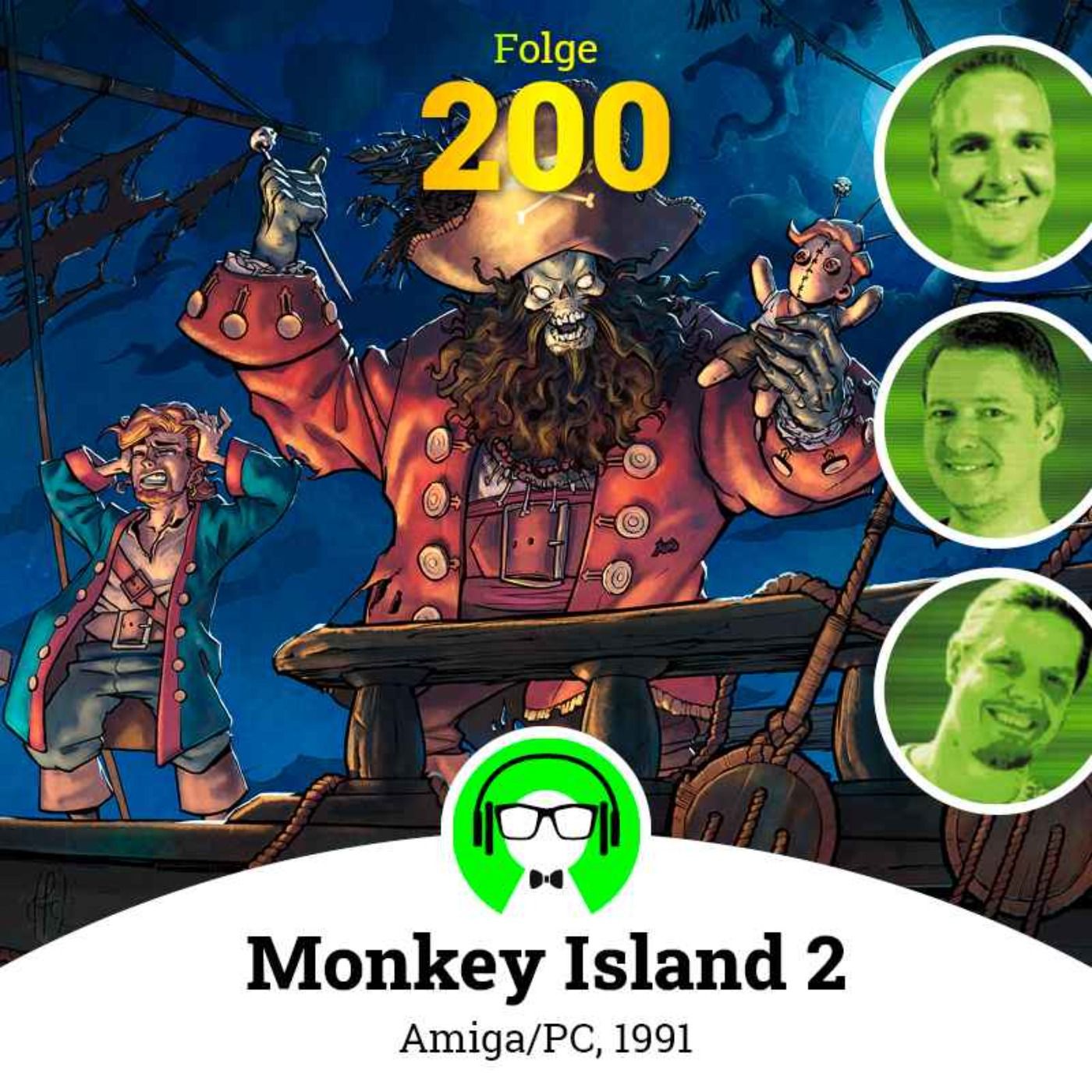 Folge 200: Monkey Island 2: LeChuck's Revenge