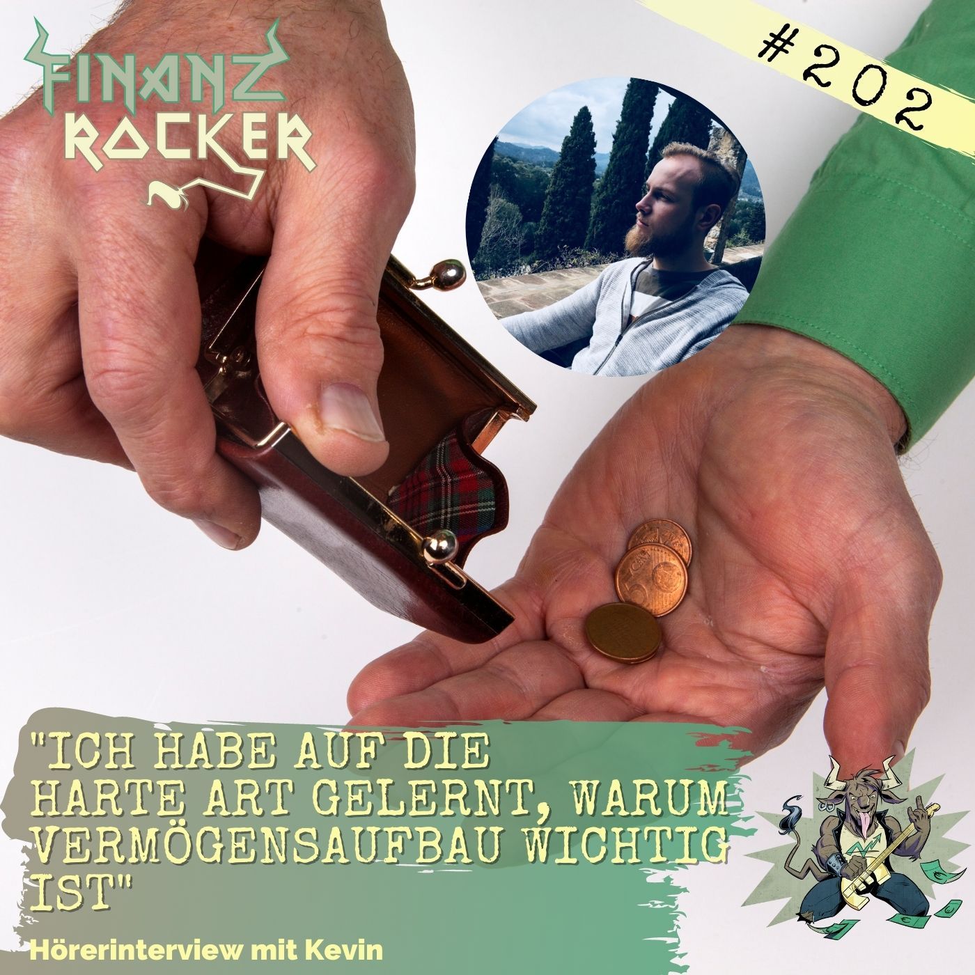 Folge 202: "Ich habe auf die harte Art gelernt, warum Vermögensaufbau wichtig ist" - Hörerinterview mit Kevin