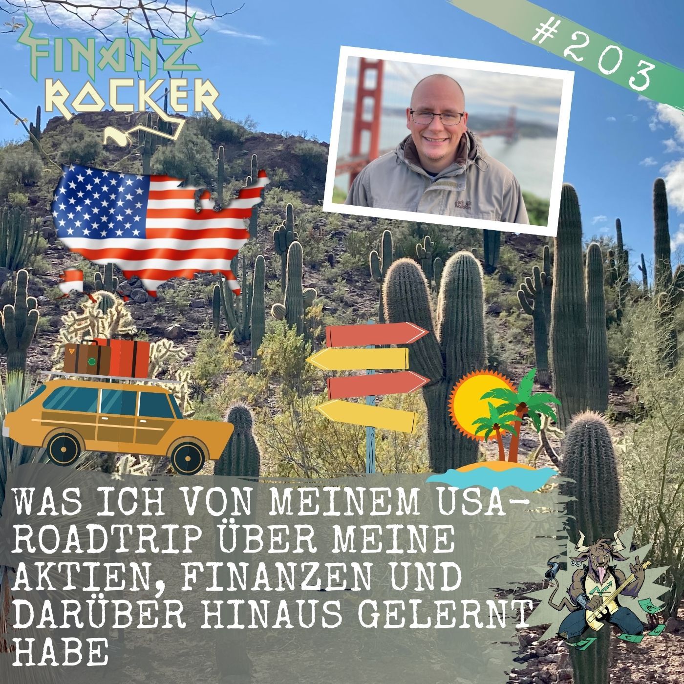Folge 203: Was ich von meinem USA-Roadtrip über meine Aktien, Finanzen und darüber hinaus gelernt habe (Special-Folge)