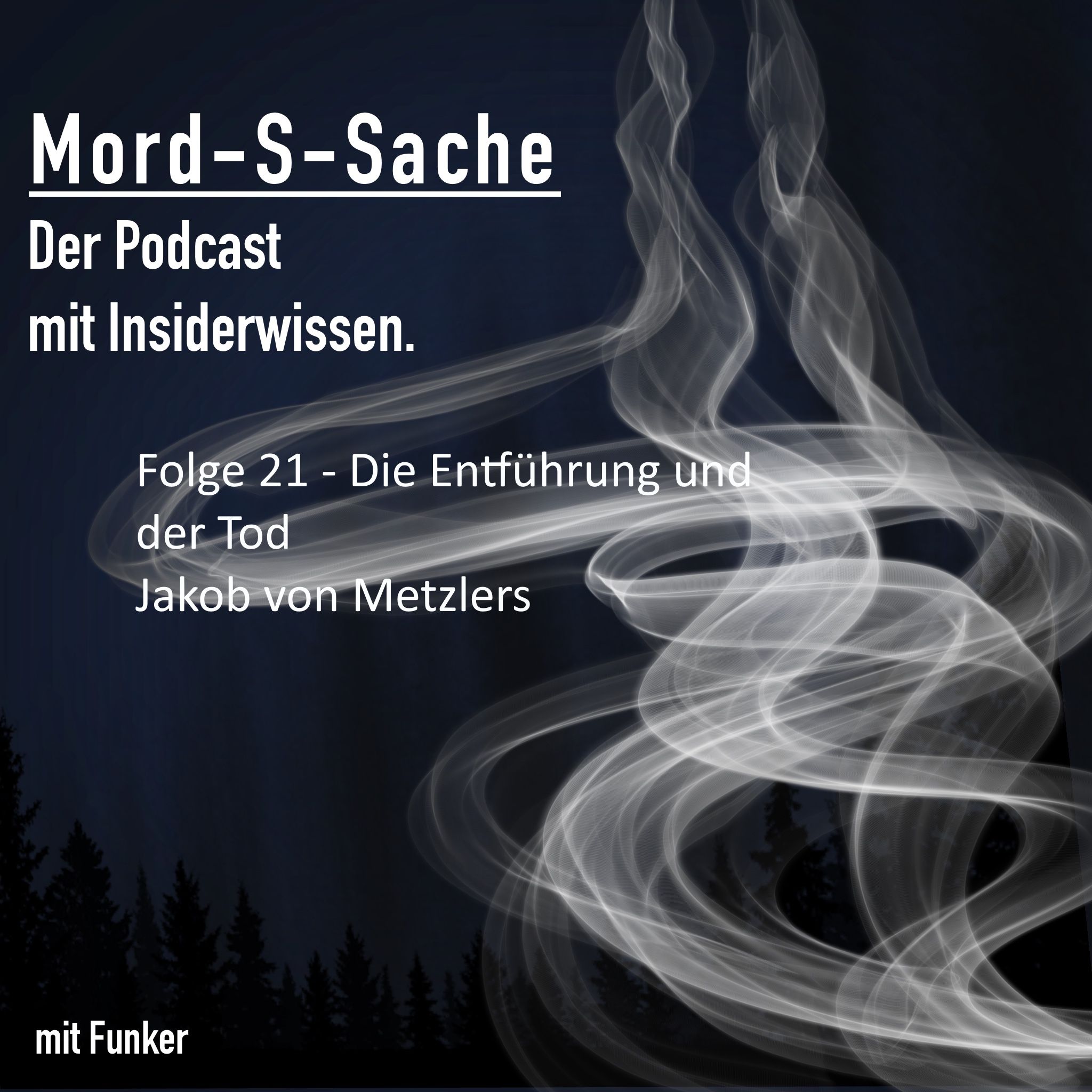 Folge 21 - Die Entführung und der Tod Jakob von Metzlers