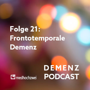 Folge 21: Frontotemporale Demenz