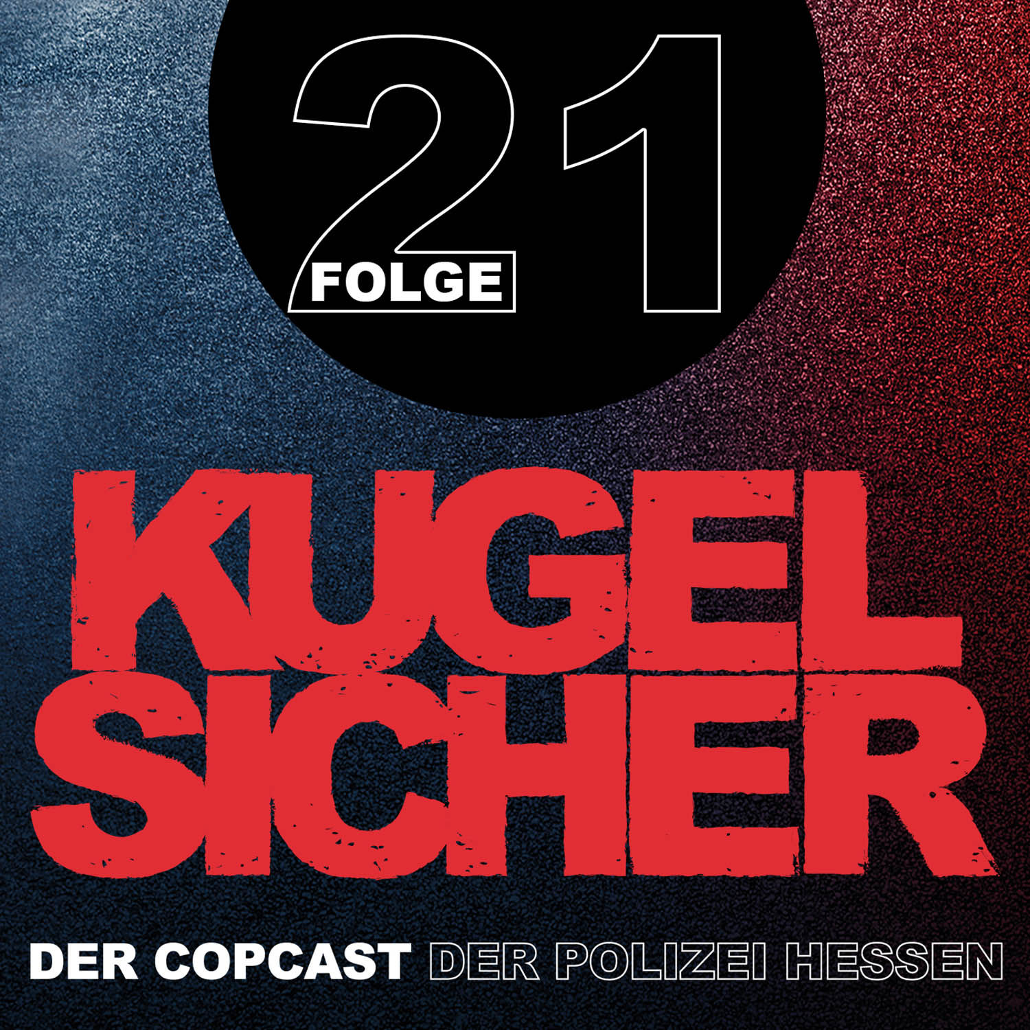 Folge #21 - Kriminaldauerdienst