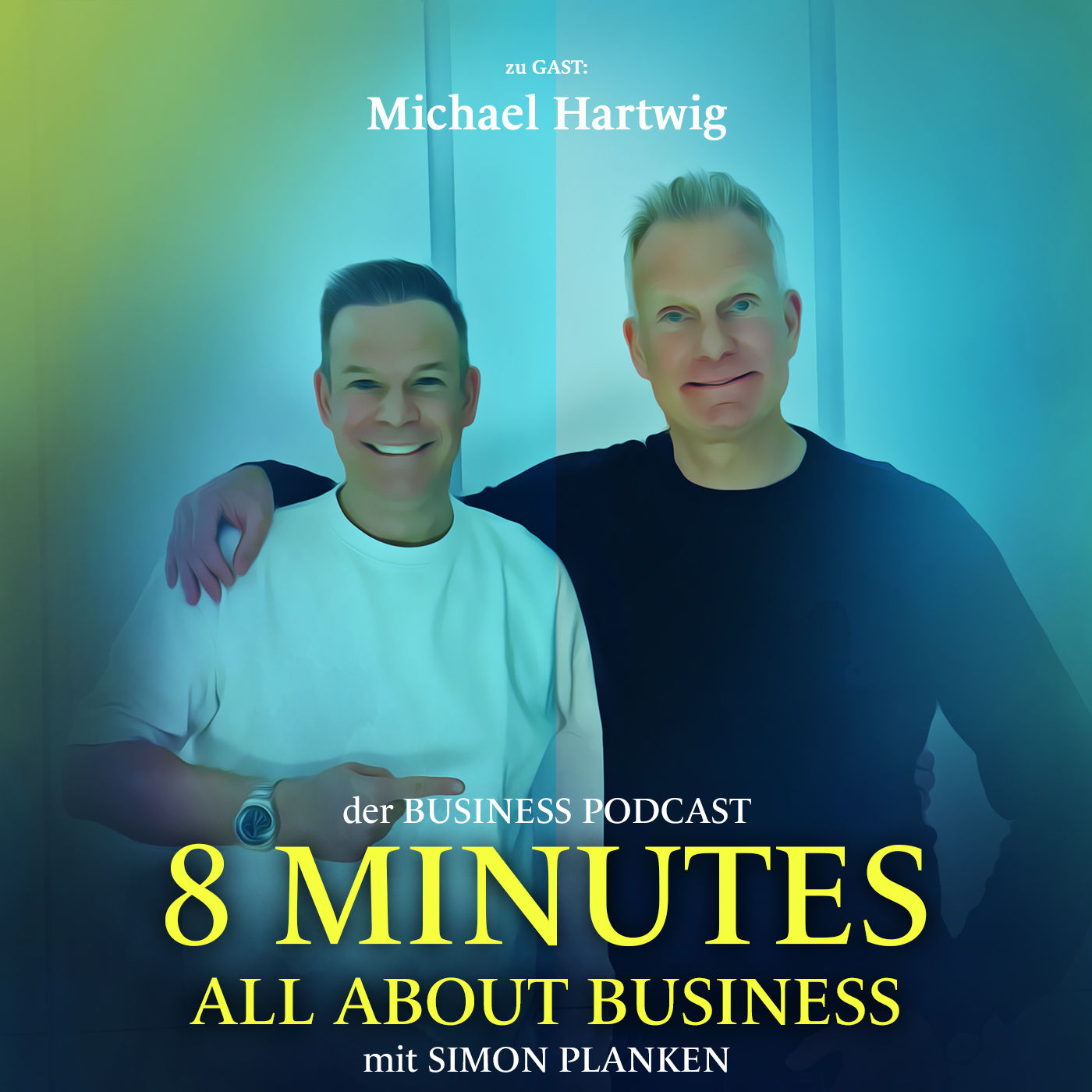 Folge 21: Michael Hartwig - Digital Pionier und Group CEO eGROUP