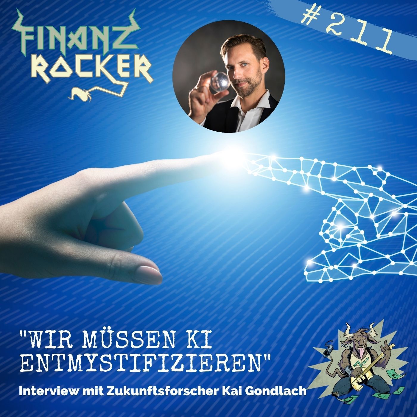 Folge 211: "Wir müssen Künstliche Intelligenz entmystifizieren" - Interview mit Zukunftsforscher Kai Gondlach