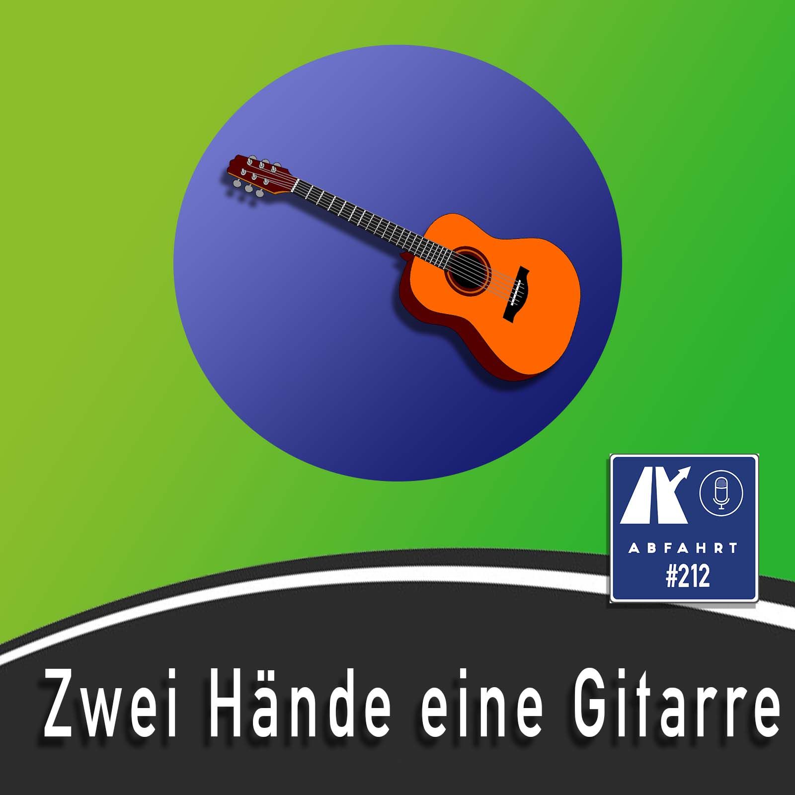 #212 - Zwei Hände eine Gitarre