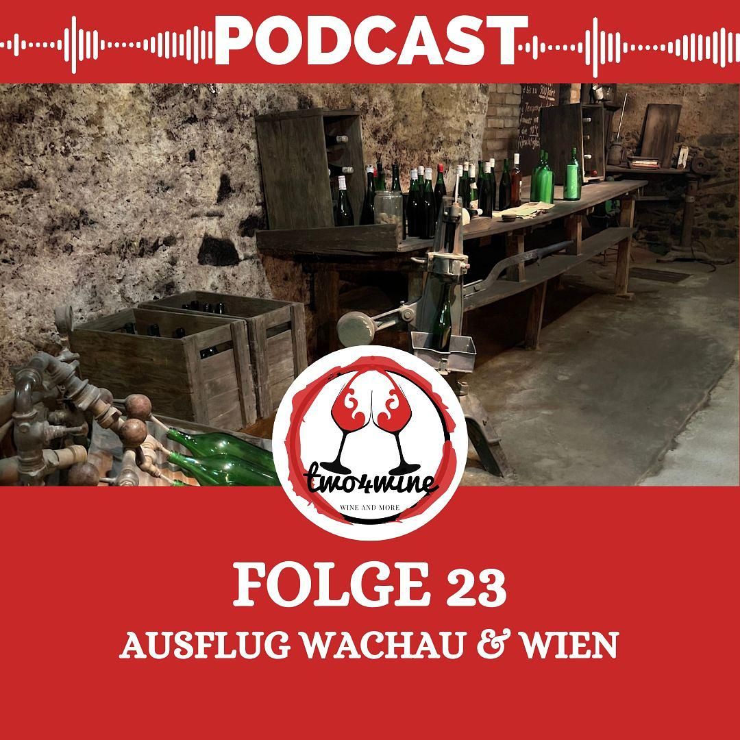 Folge 23 - Wachau und Wien ein Kurztrip