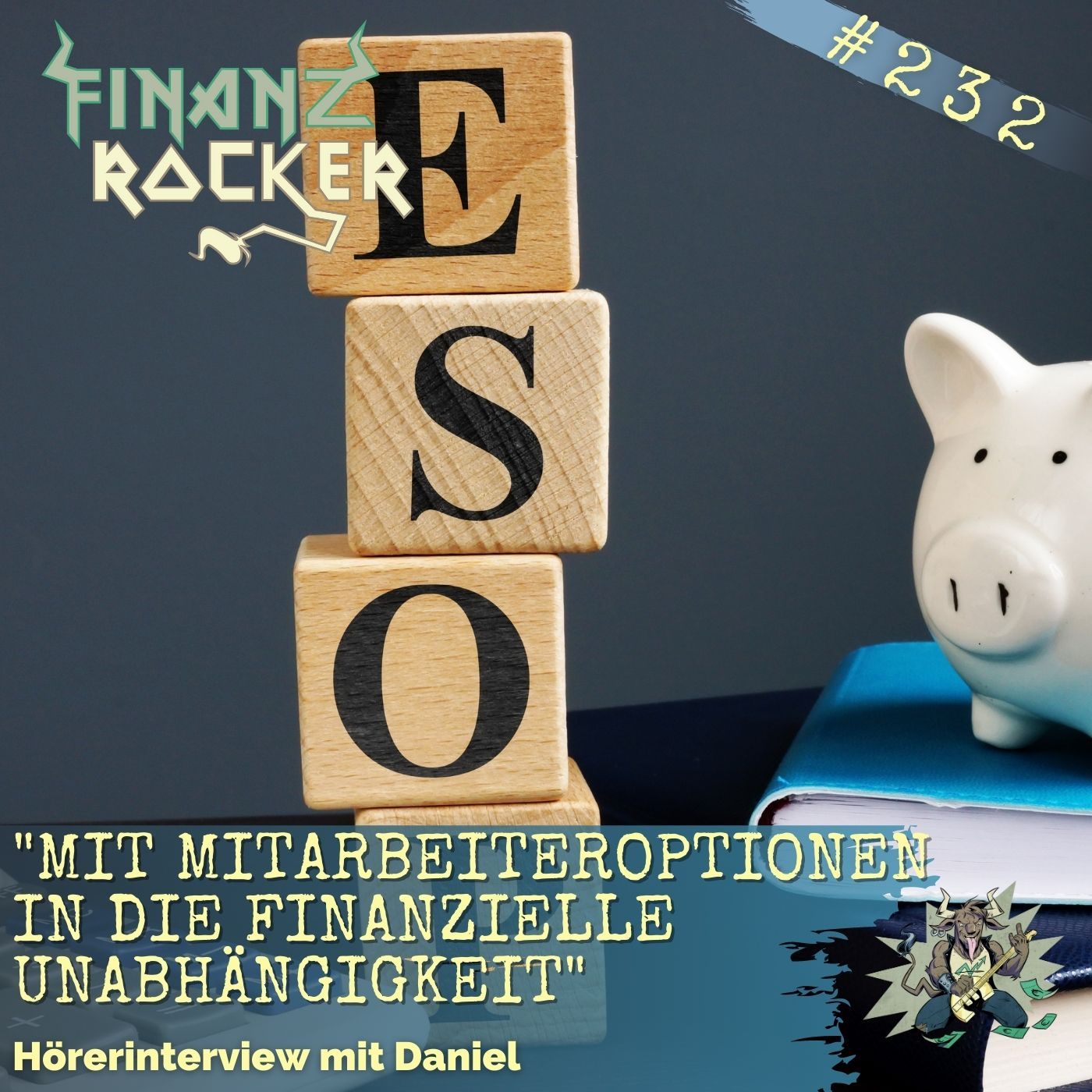 Folge 232: "Mit Mitarbeiteroptionen in die finanzielle Unabhängigkeit" - Hörerinterview mit Daniel