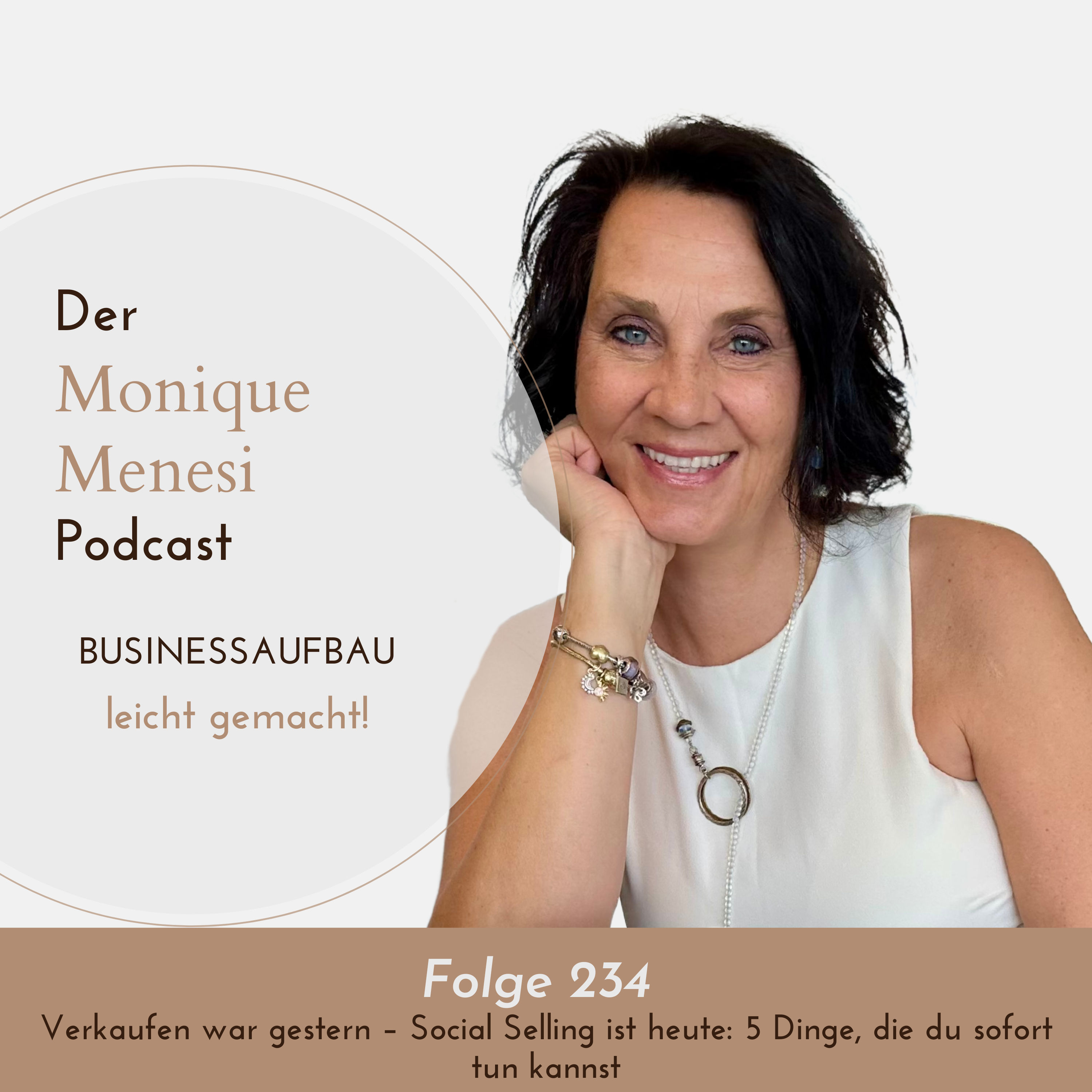 Folge 234: Verkaufen war gestern – Social Selling ist heute: 5 Dinge, die du sofort tun kannst