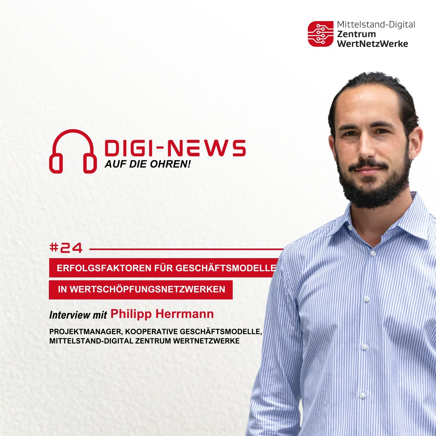 Folge 24 - Erfolgsfaktoren für Geschäftsmodelle in Wertschöpfungsnetzwerken