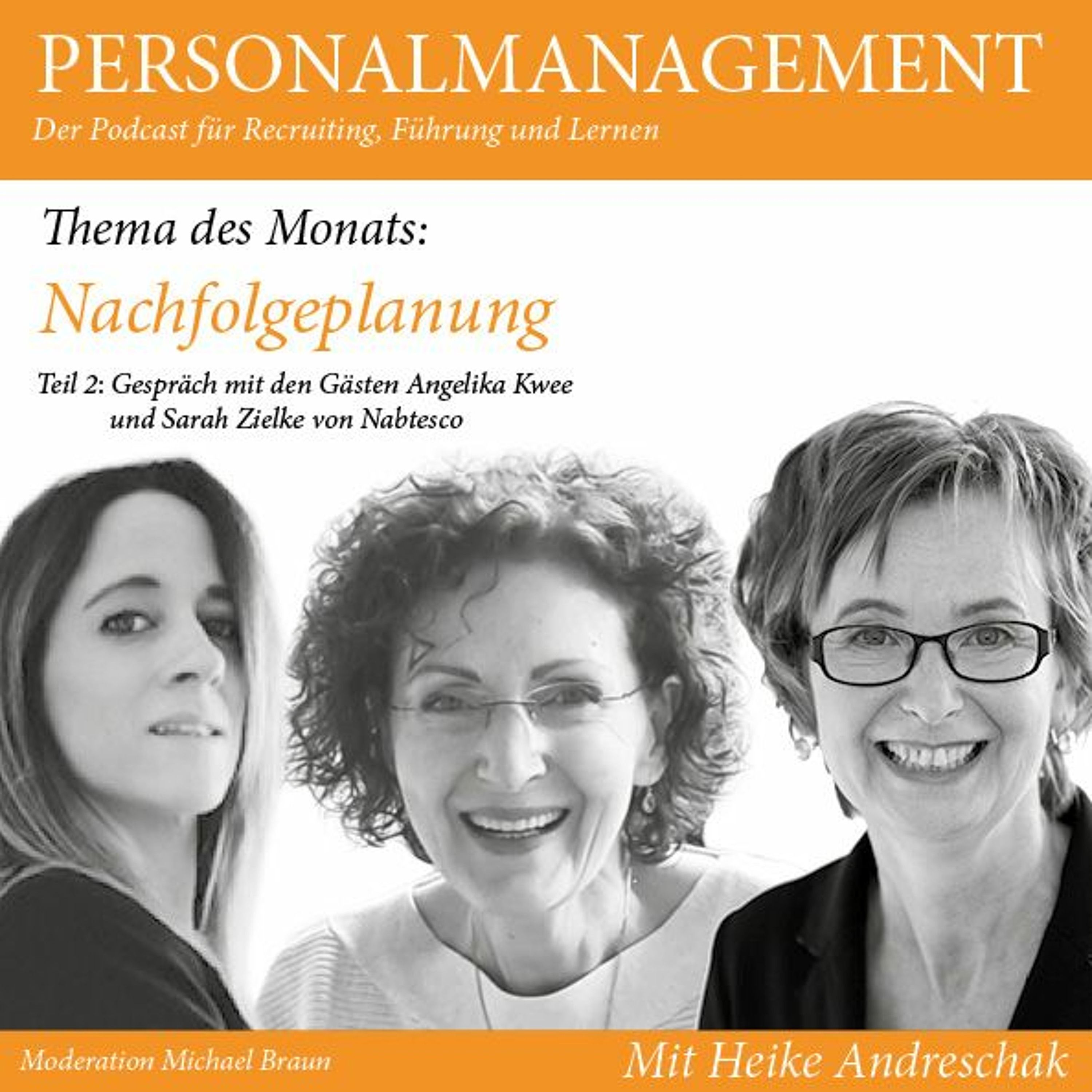Folge 24: Nachfolgeplanung II (Best Practice mit Angelika Kwee und Sarah Zielke von Nabtesco)