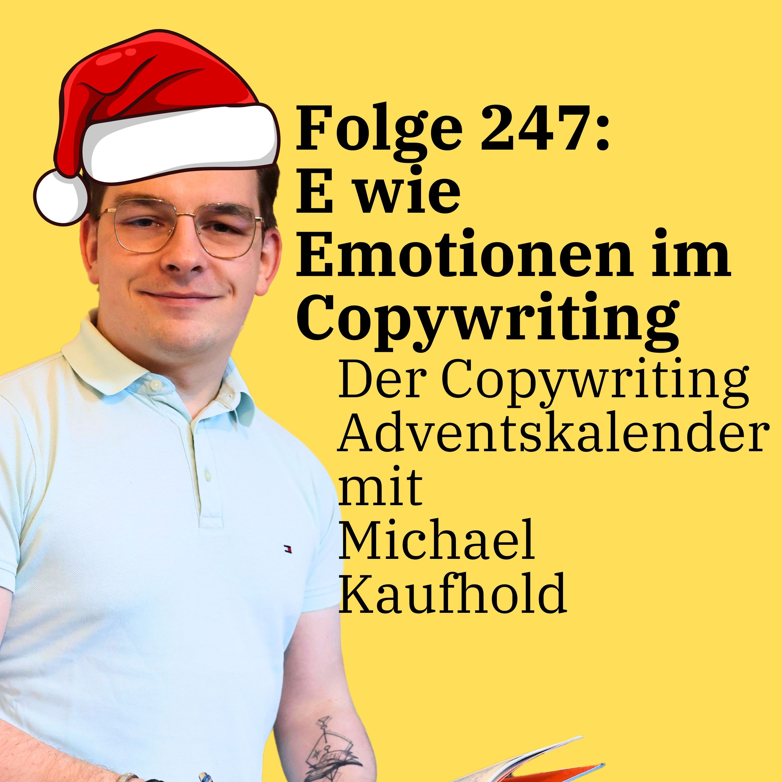Folge 247: E wie Emotionen im Copywriting - Der Copywriting Adventskalender