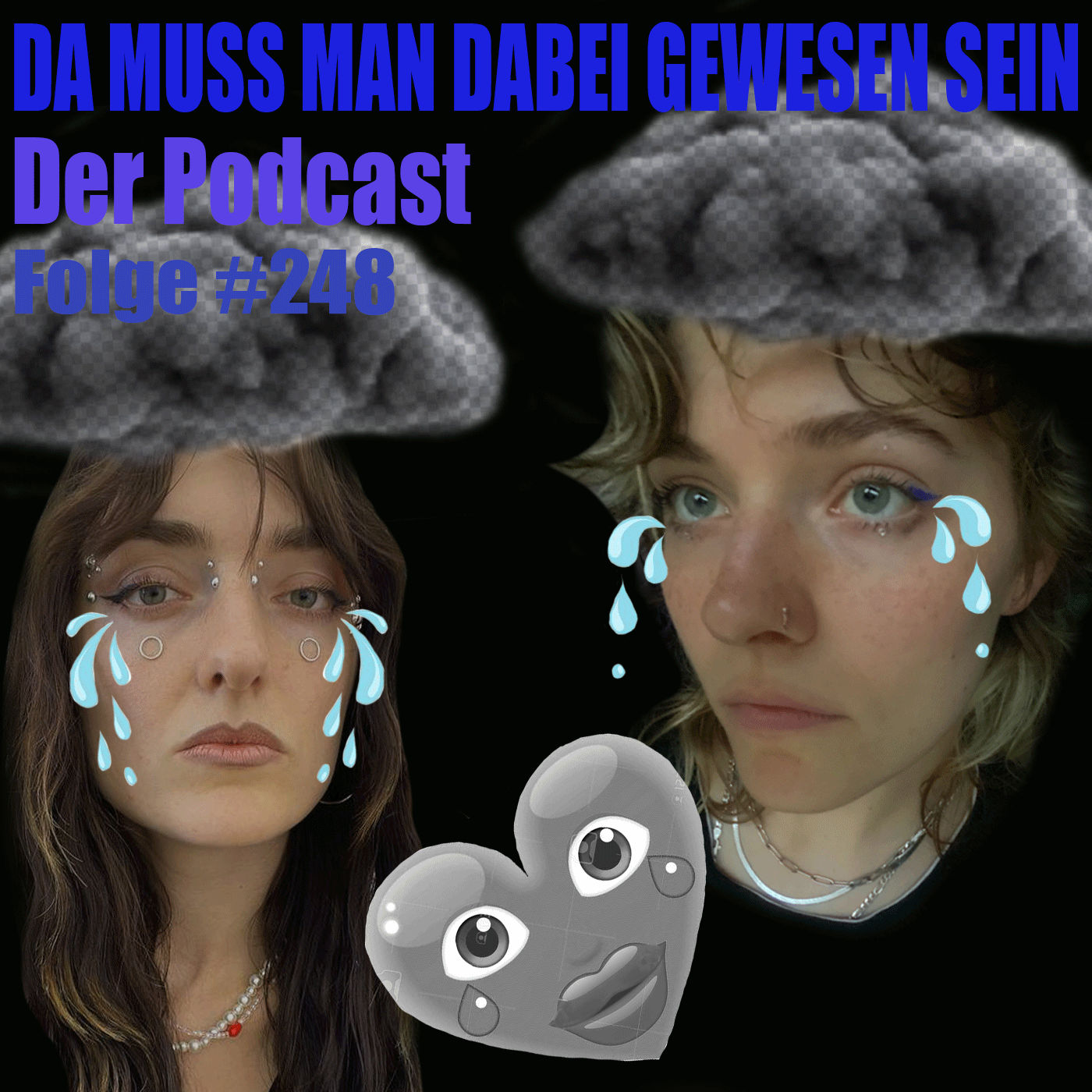 Folge 248: Die geheime Heul Playlist