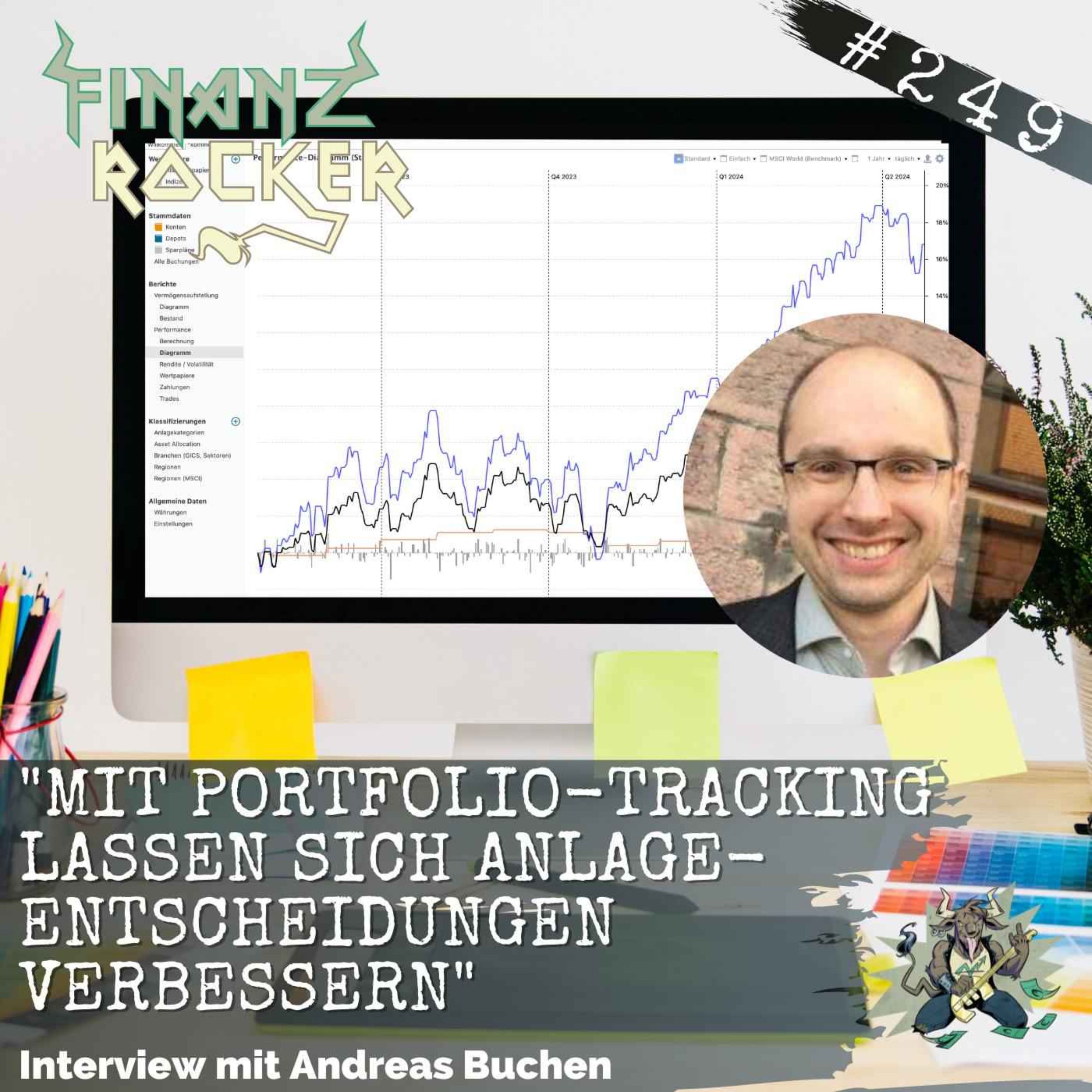Folge 249: "Mit Portfolio-Tracking lassen sich Anlageentscheidungen verbessern" - Interview mit Andreas Buchen (Portfolio Performance)