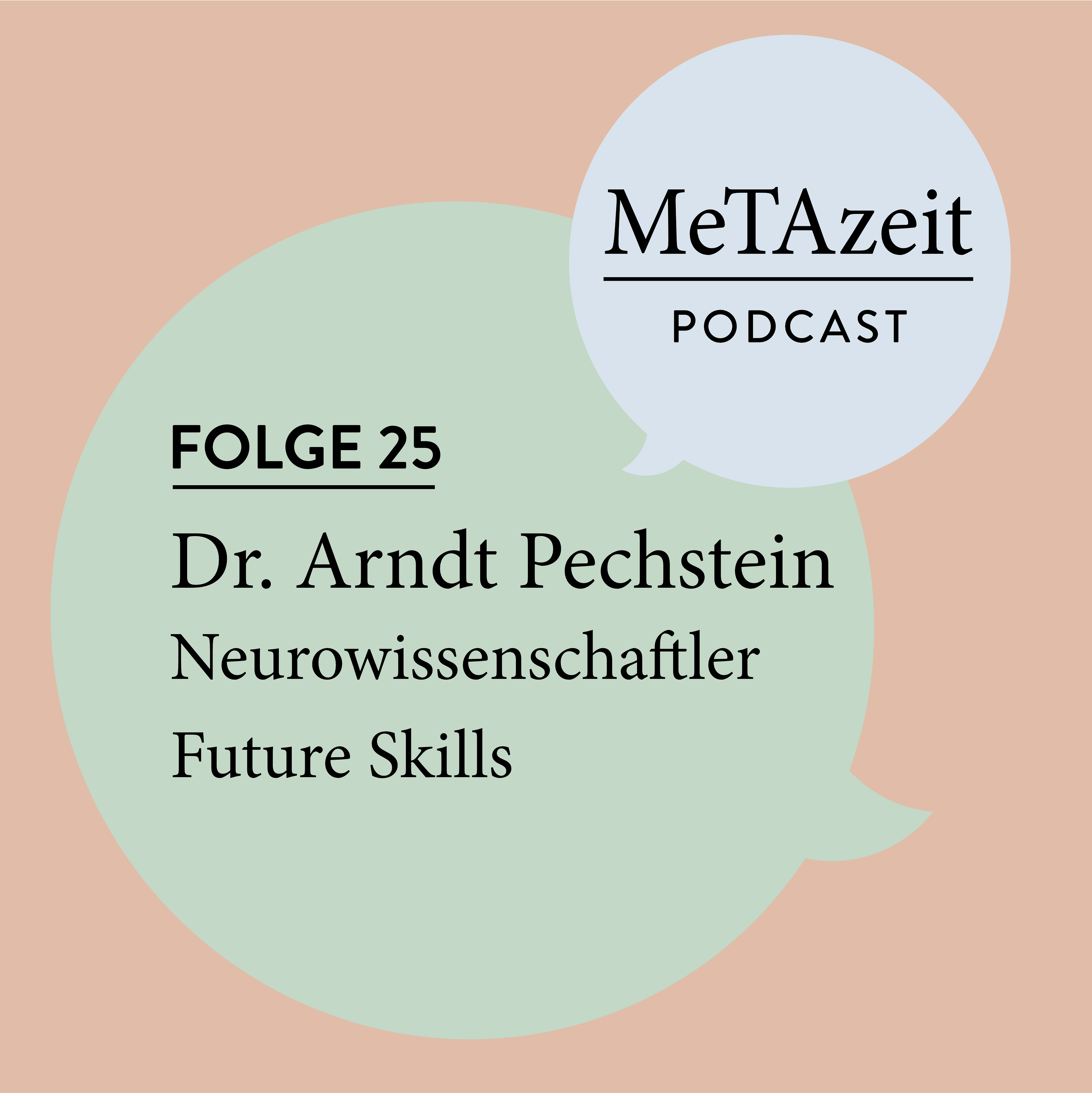 Folge 25 - Dr. Arndt Pechstein | Neurowissenschaftler