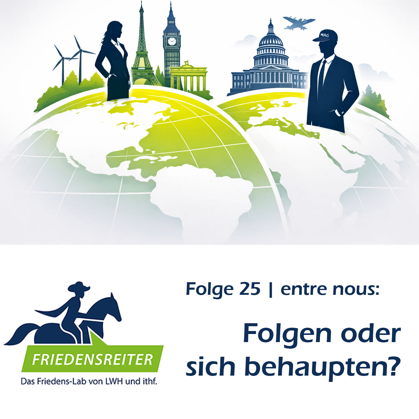 Folge 25 | Selbstbehauptung oder Gefolgschaft?